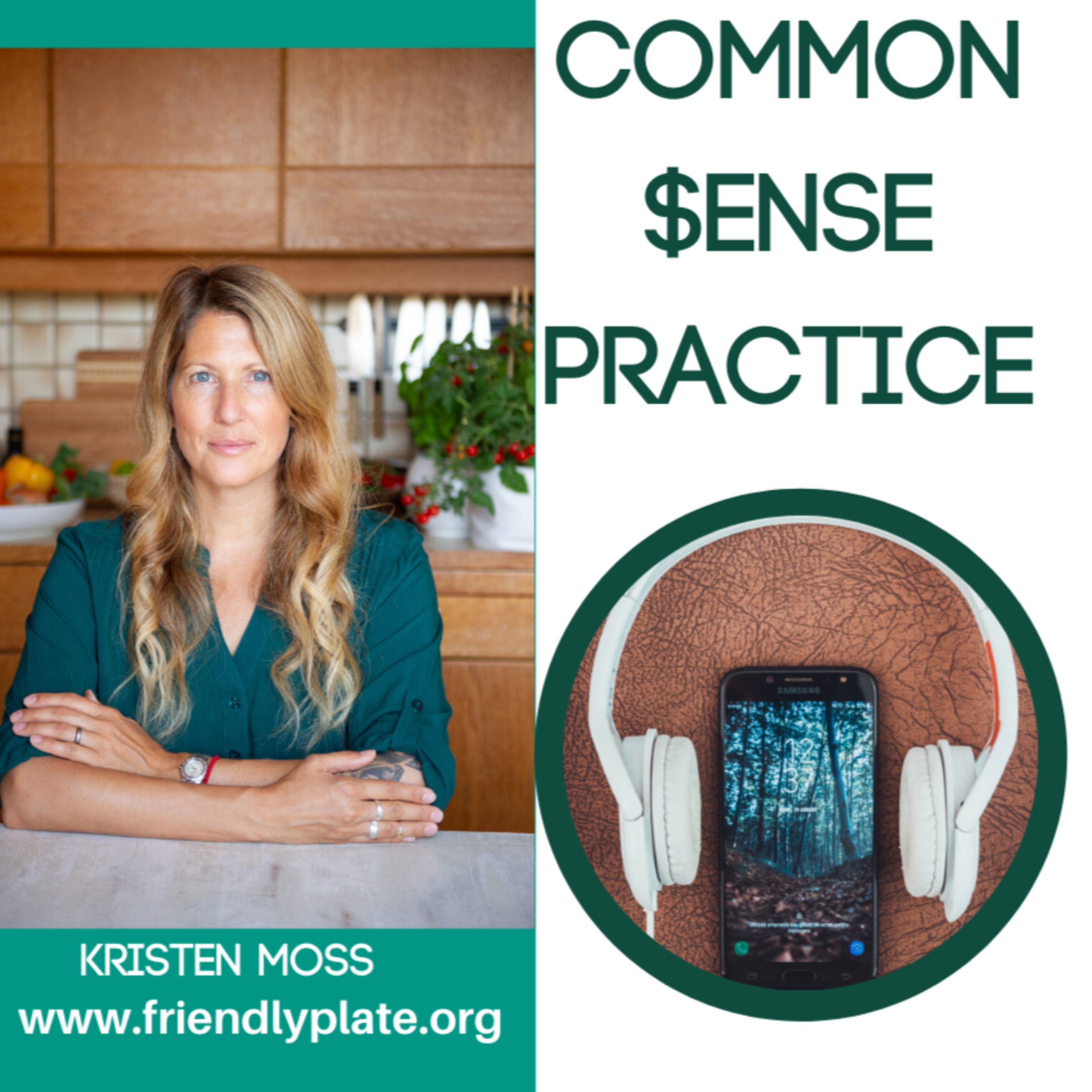 The Common $ense Practice