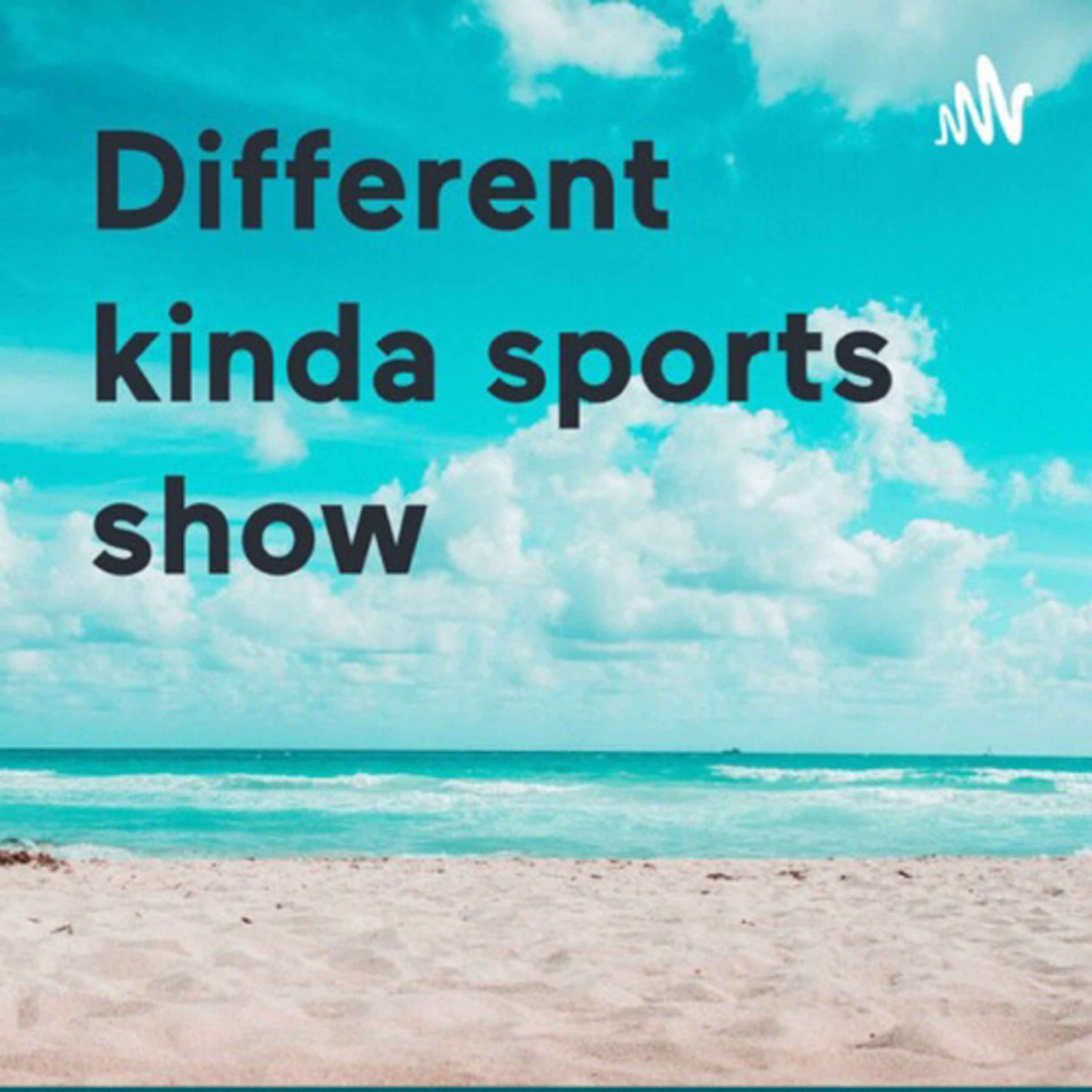 Different kinda sports show