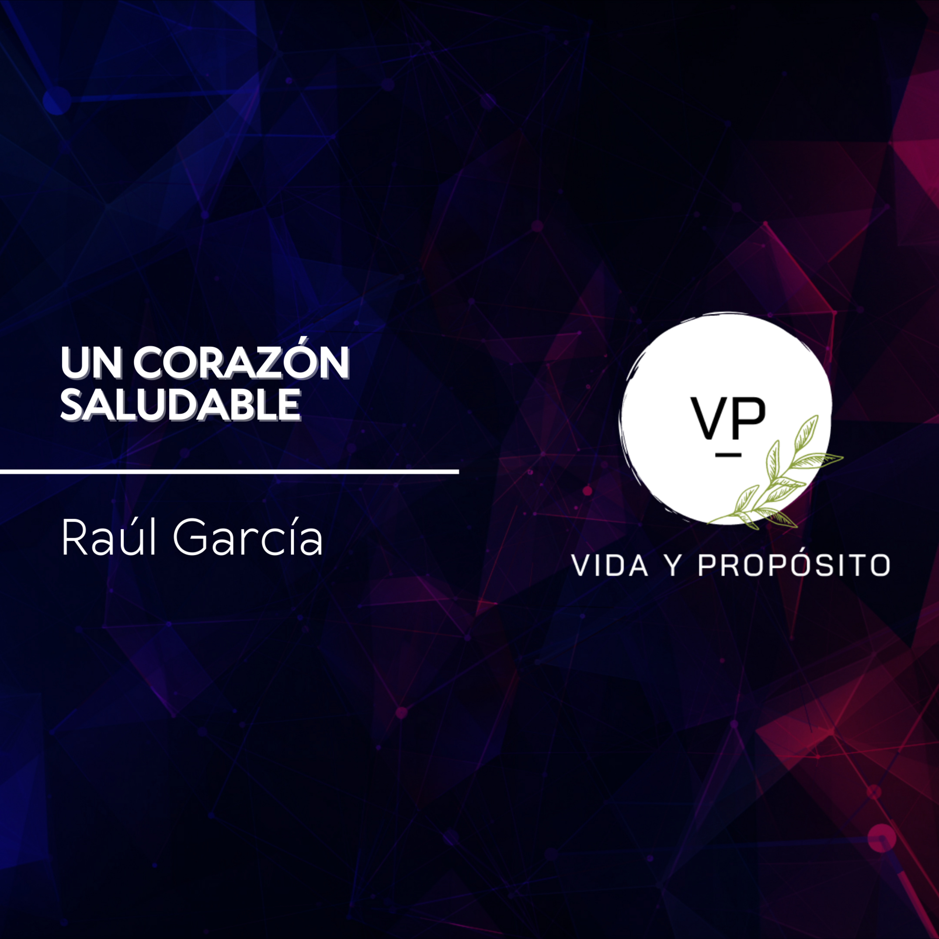 Portada de Vida y Propósito Podcast