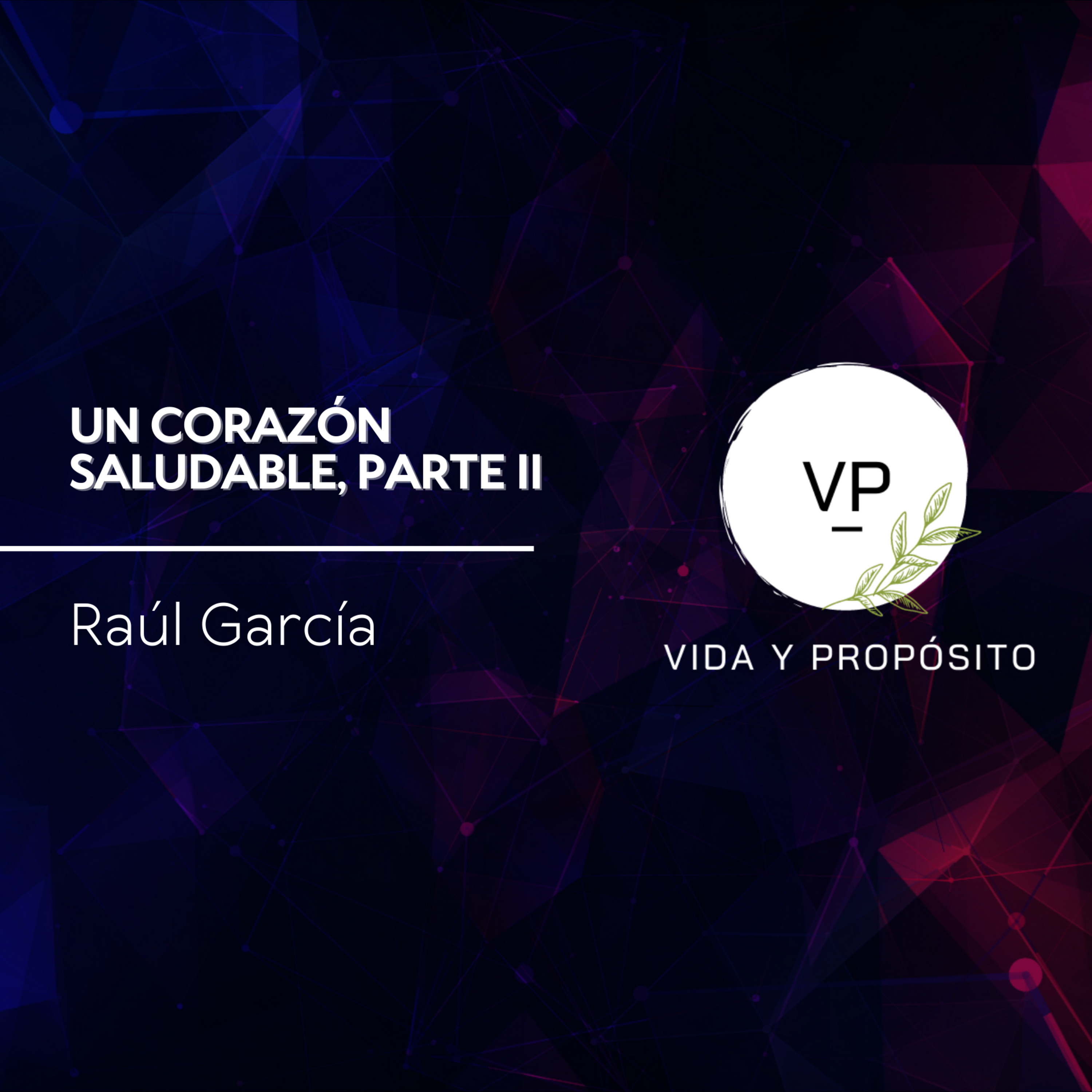 Portada de Vida y Propósito Podcast