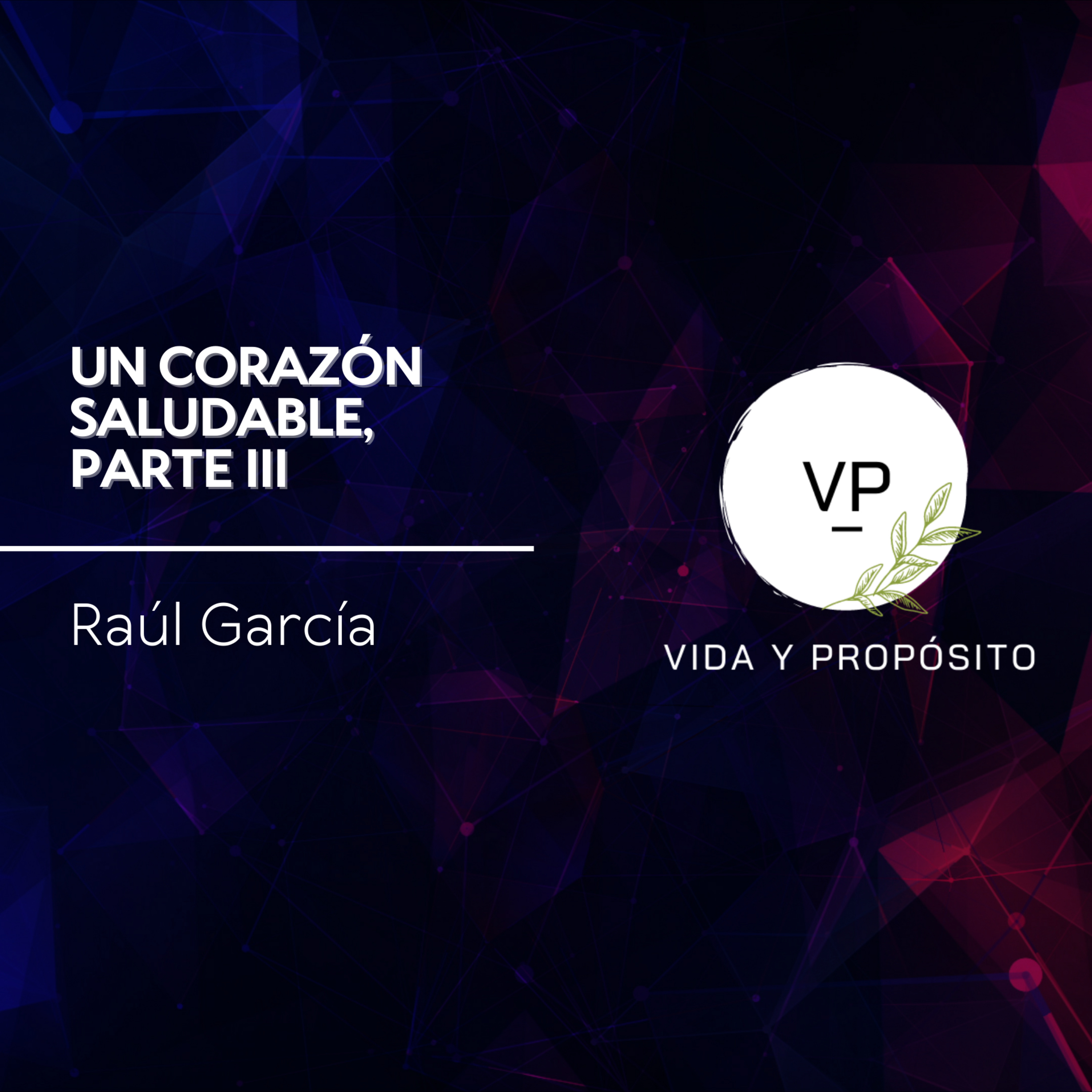 Portada de Vida y Propósito Podcast