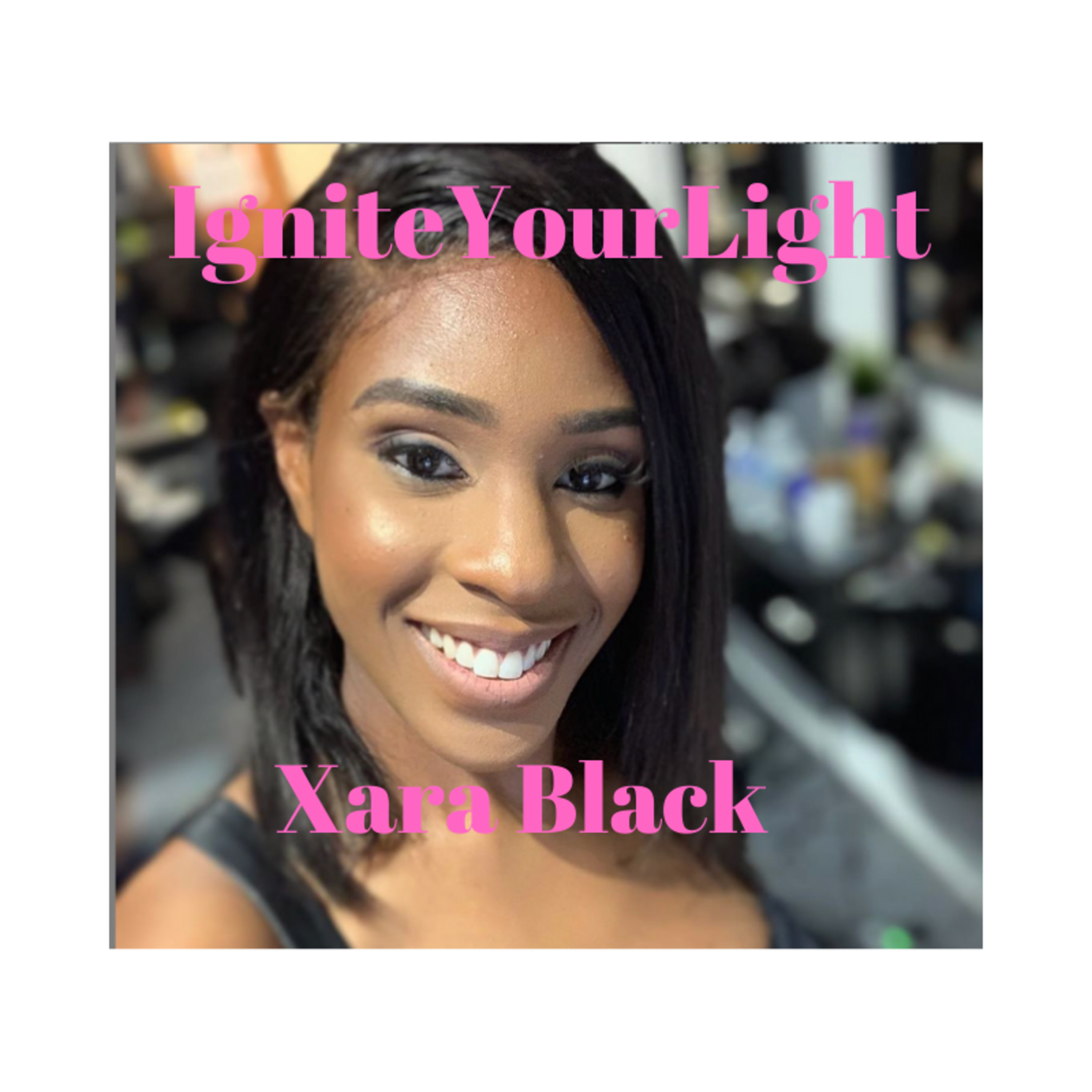 Ignite Your Light with Xara Black