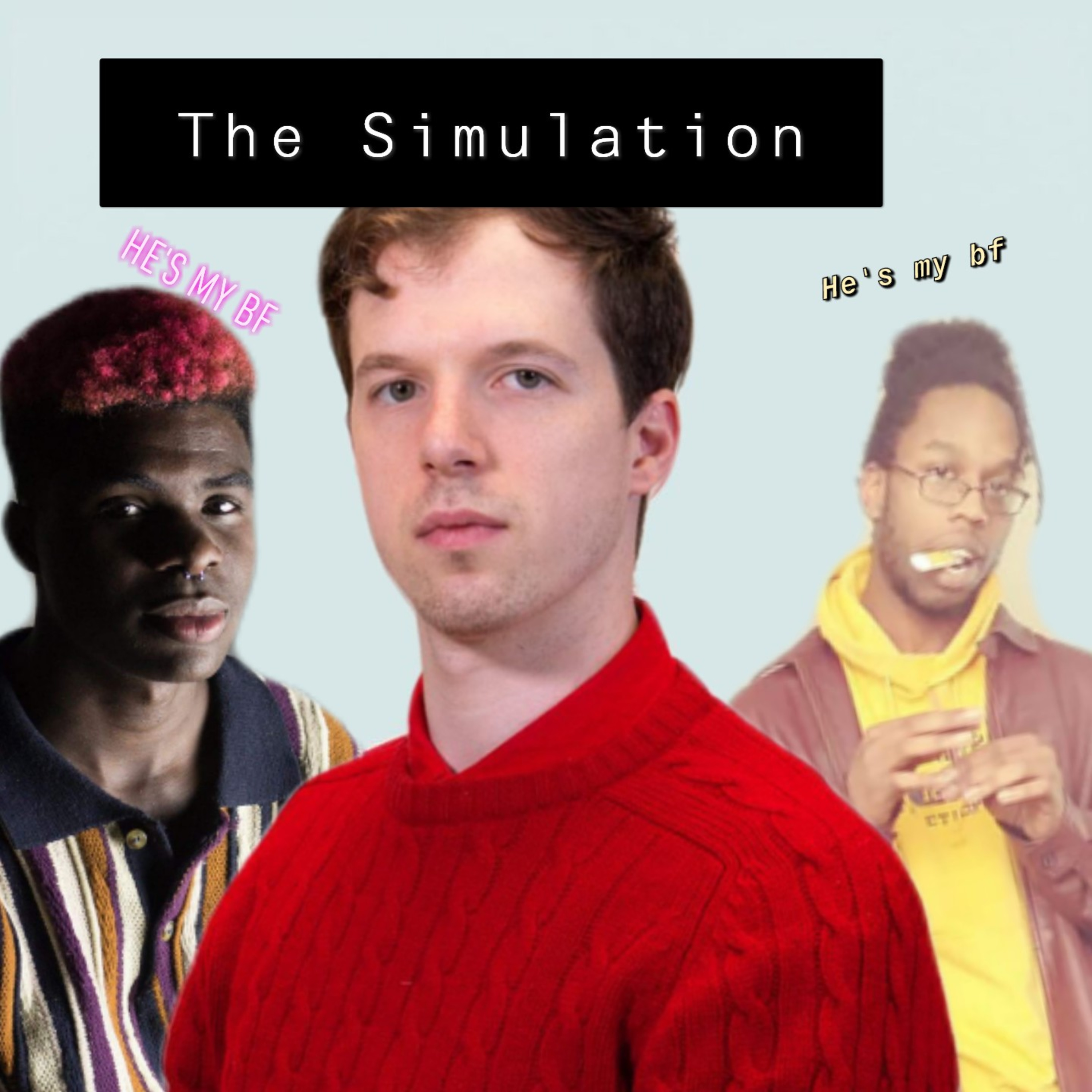 The Simulation with Zay and Kas