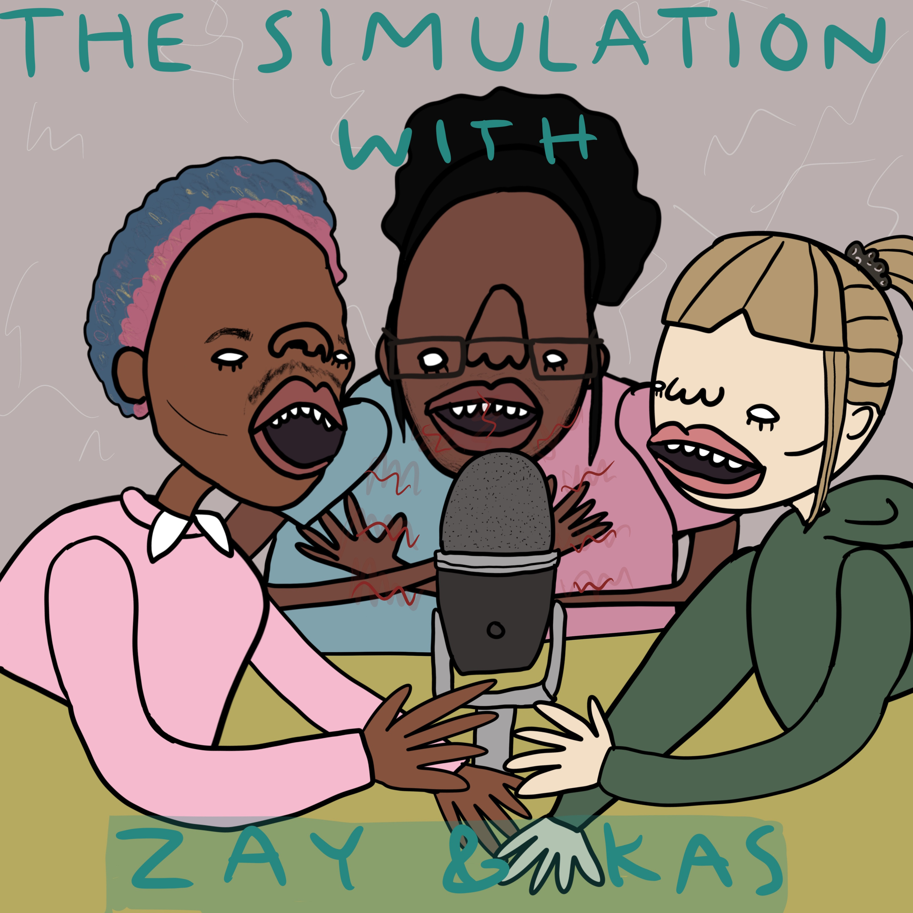 The Simulation with Zay and Kas