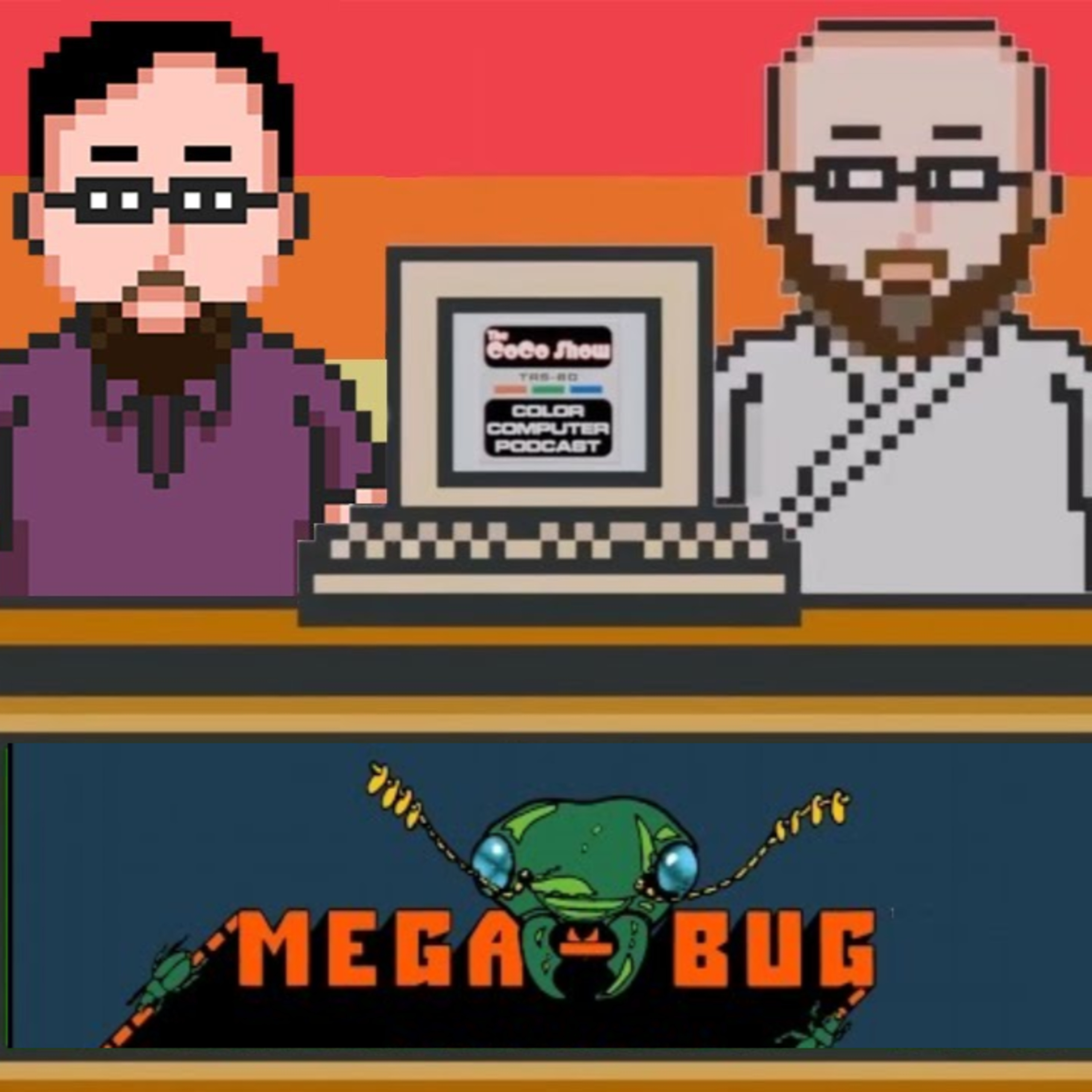 Mega-Bug - The CoCo Show: A TRS-80 Podcast Episode 18