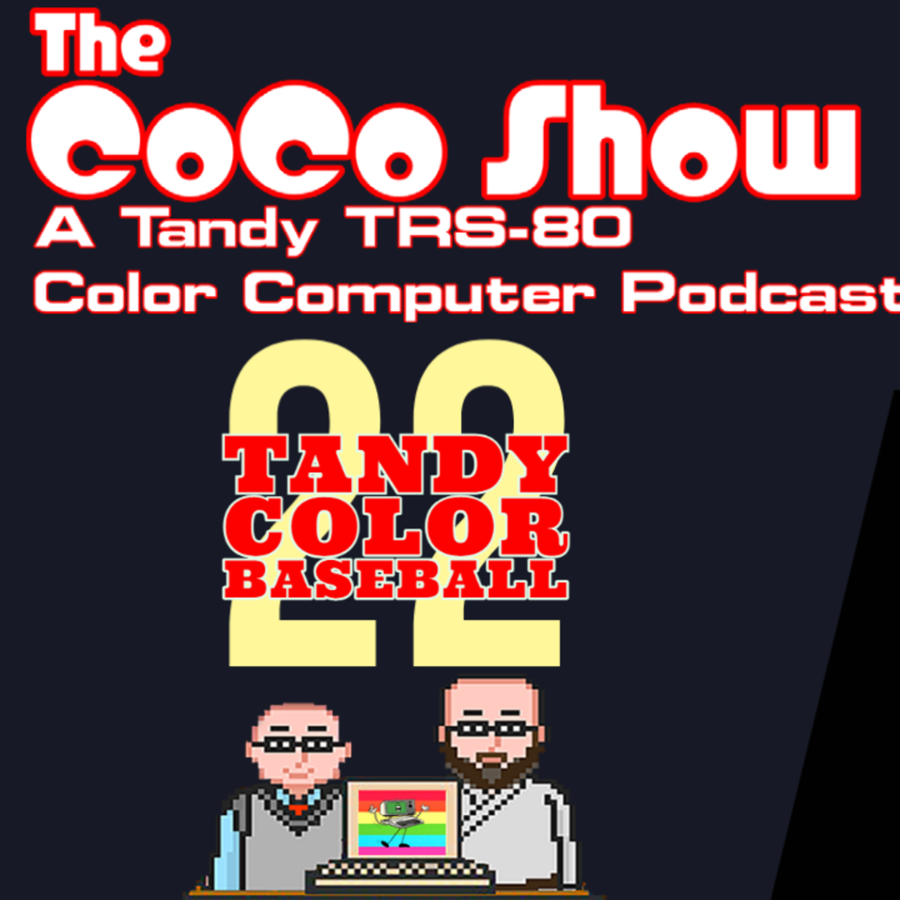 Break out the Spider-Tack--it’s Tandy Color Baseball! The CoCo Show 22