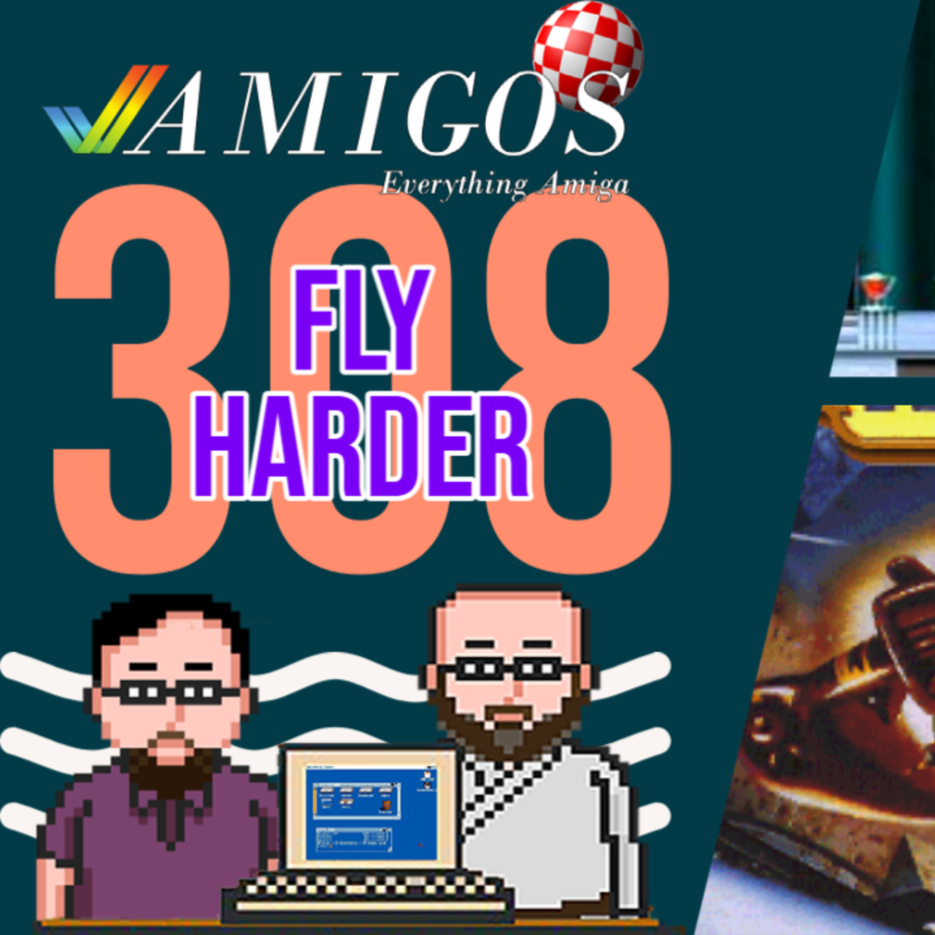 Fly Harder or die trying! Amigos: Everything Amiga 308