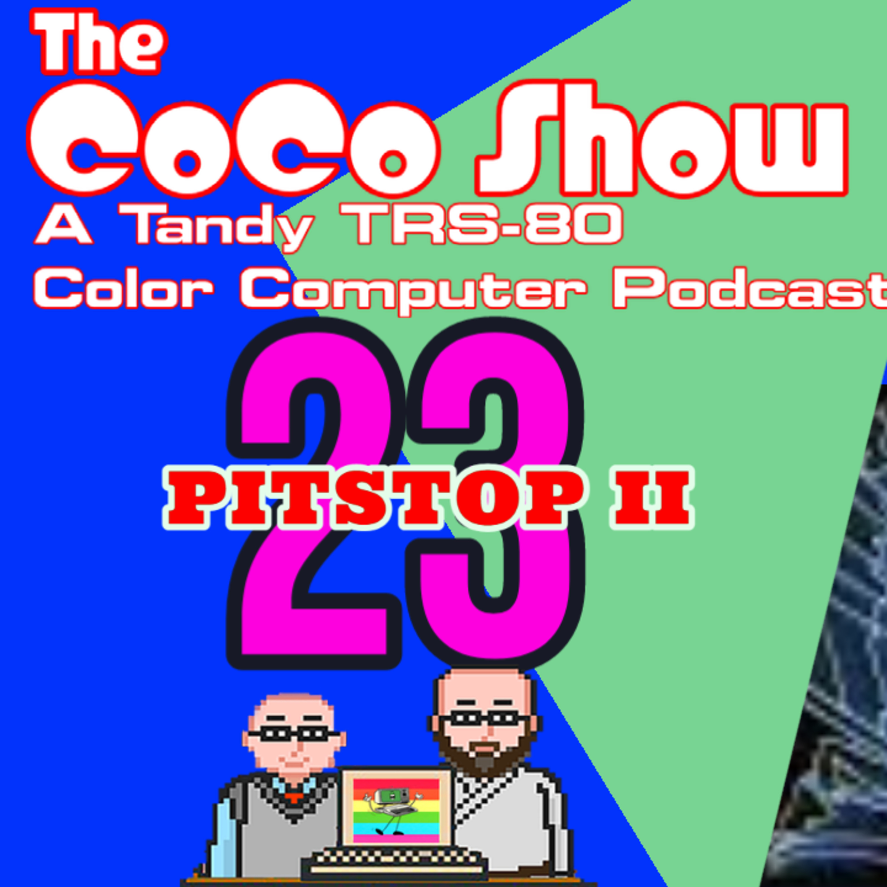 Cool your engines - it’s Pitstop II! The CoCo Show 23