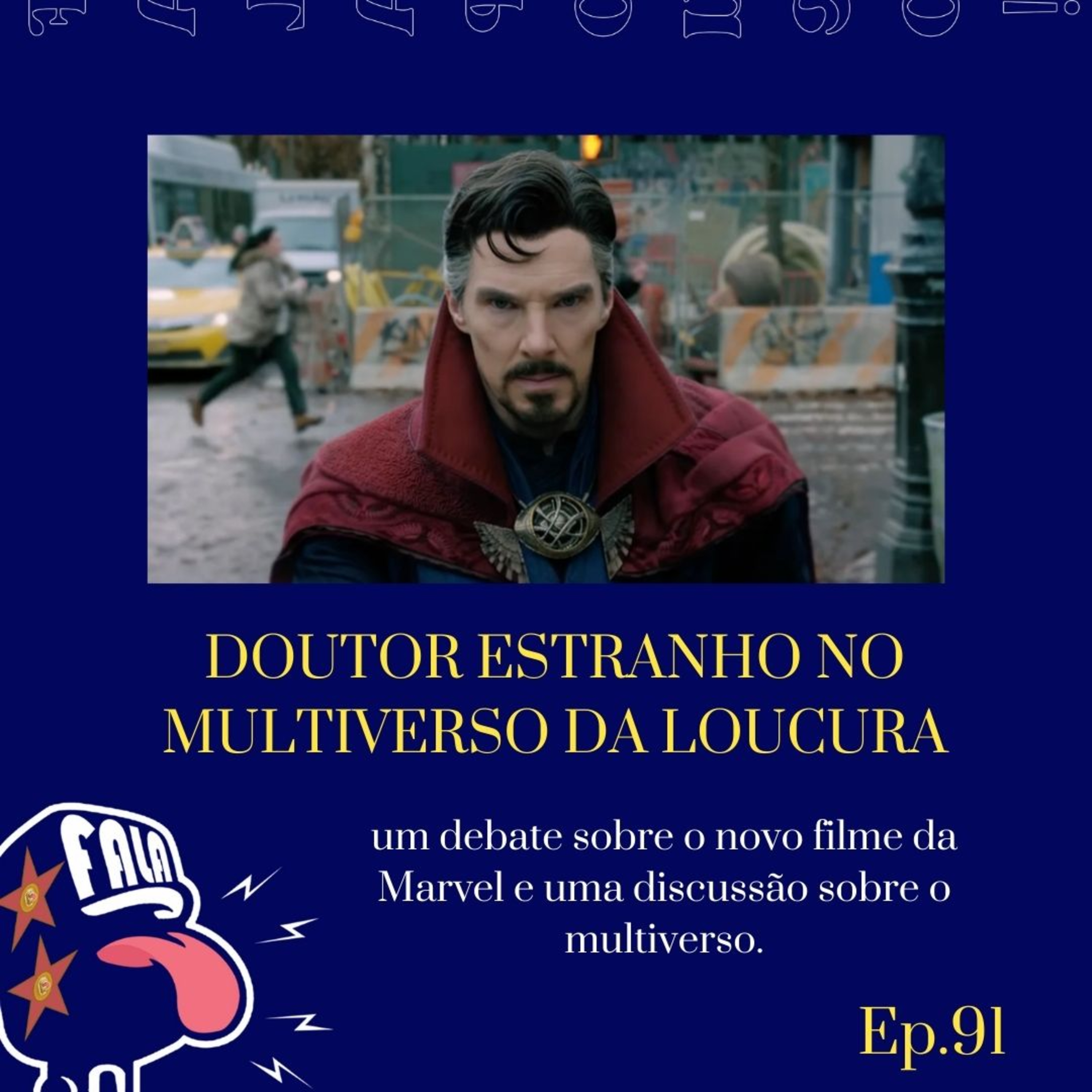 #91 - DOUTOR ESTRANHO NO MULTIVERSO DA LOUCURA episode artwork