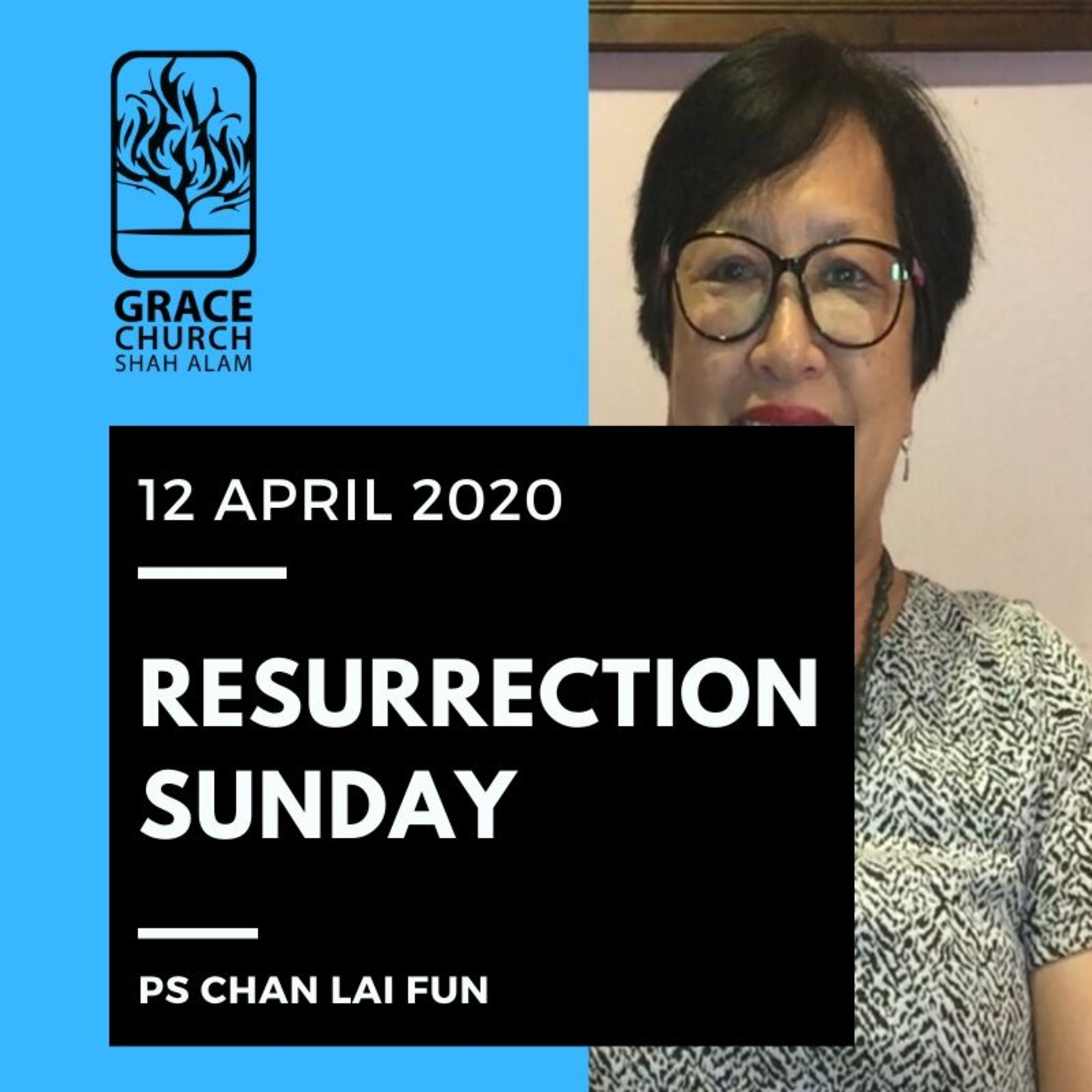 Grace Shah Alam - Sunday Sermons