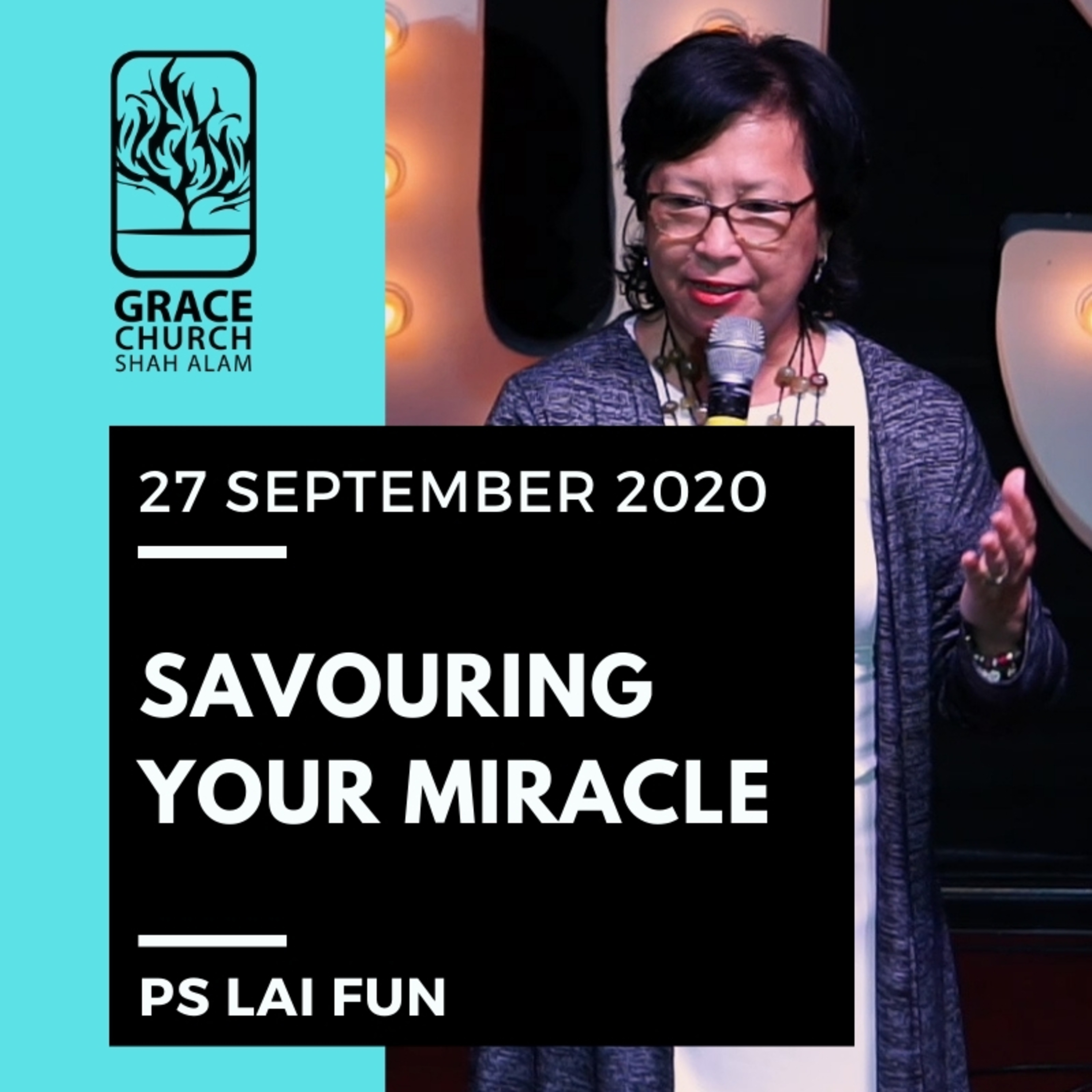 Grace Shah Alam - Sunday Sermons