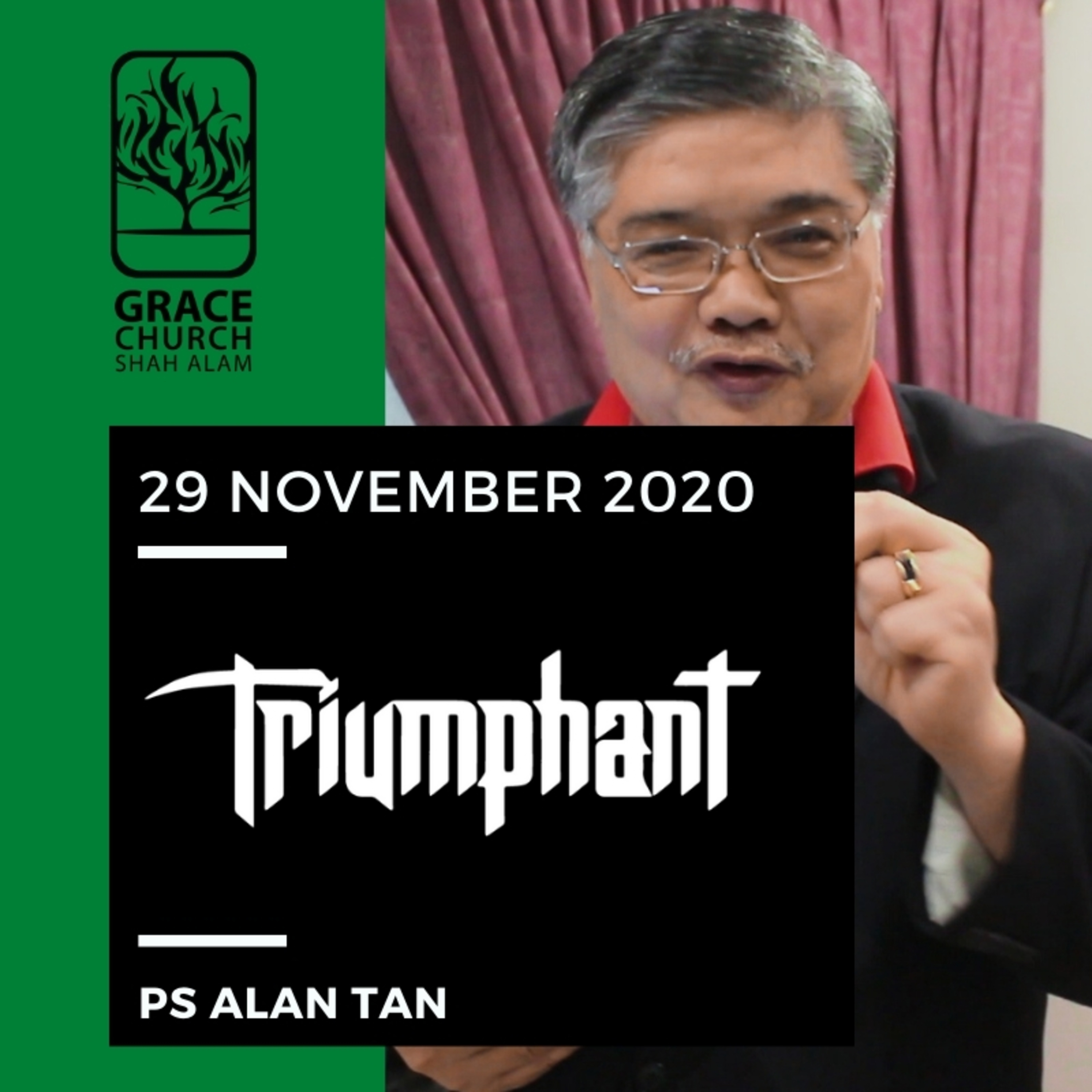 Grace Shah Alam - Sunday Sermons