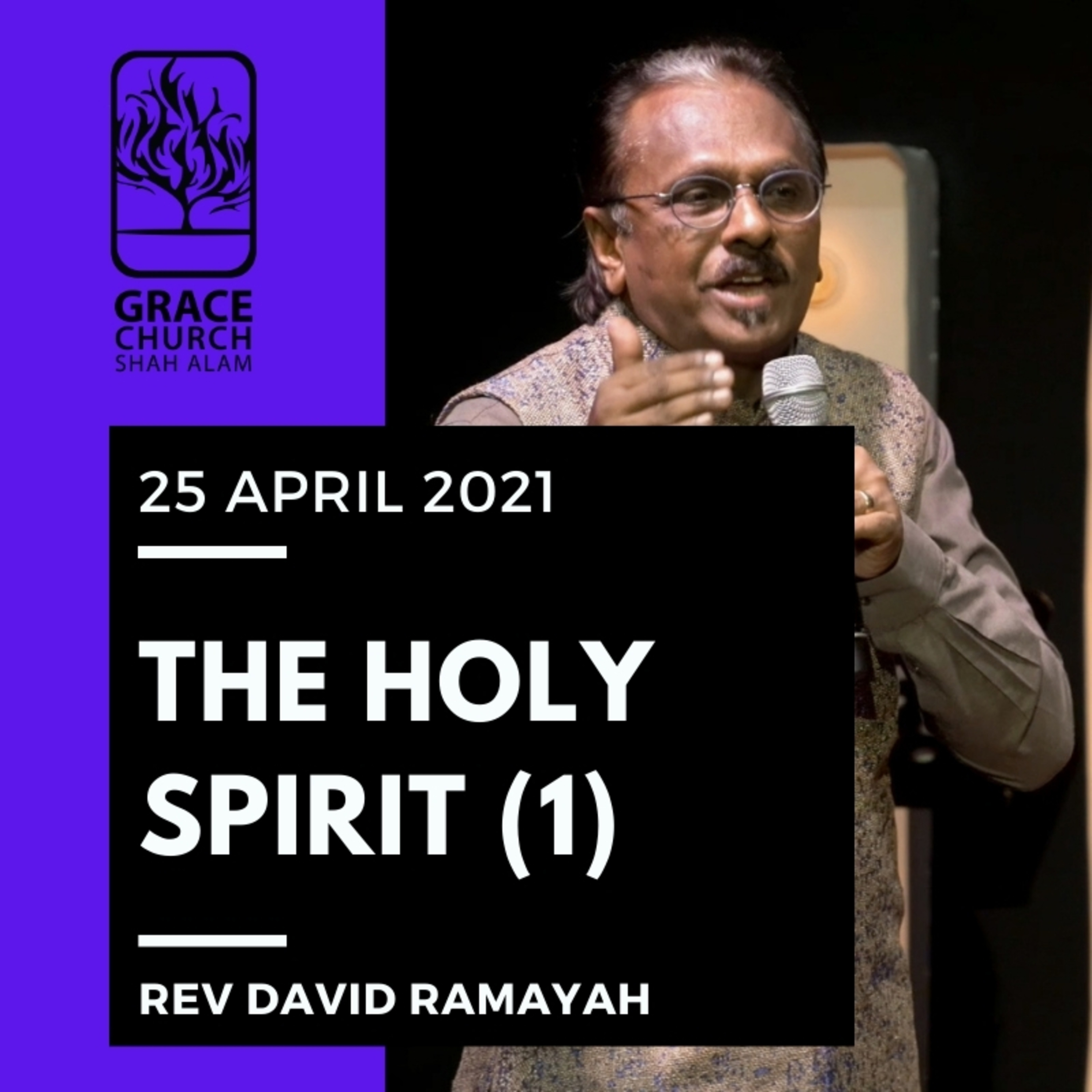 Grace Shah Alam - Sunday Sermons