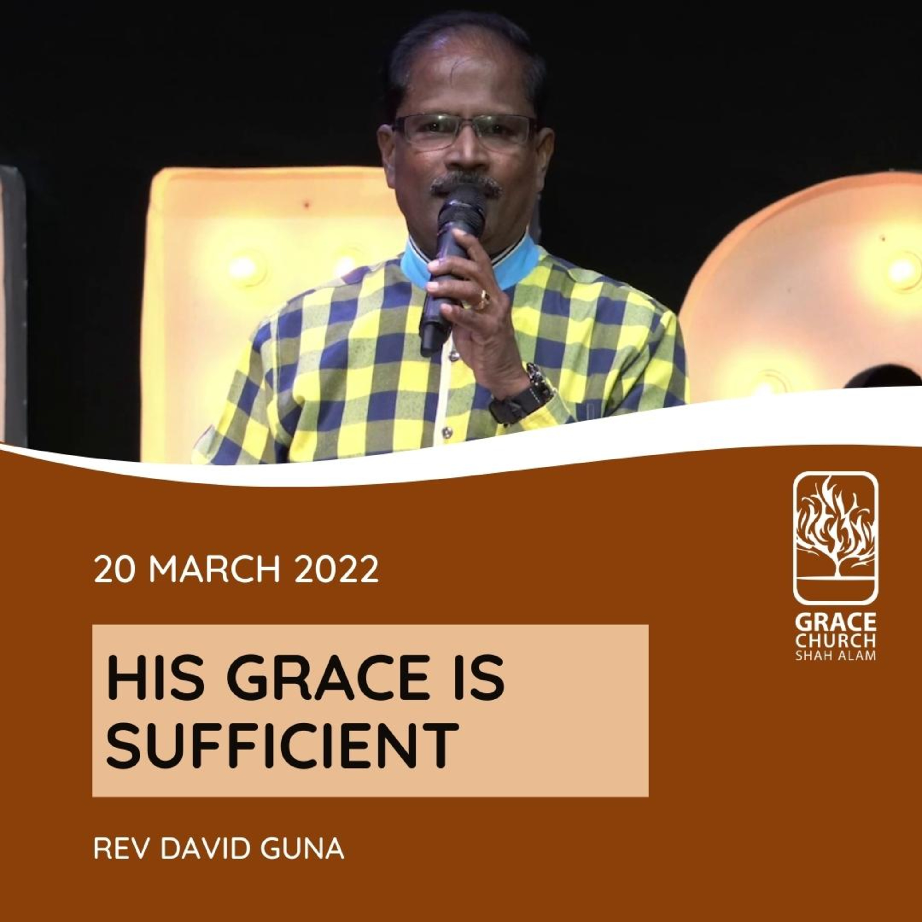 Grace Shah Alam - Sunday Sermons