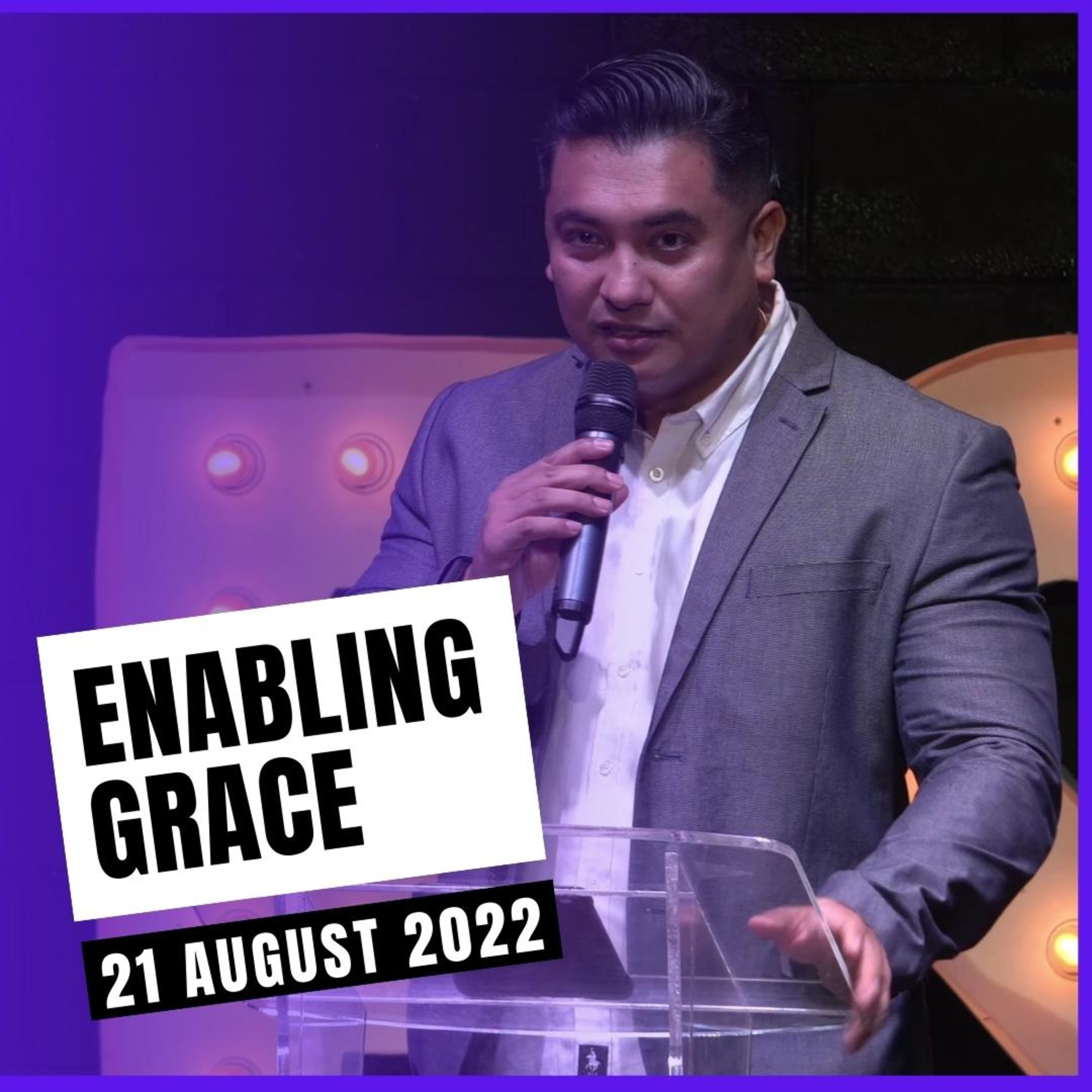 Grace Shah Alam - Sunday Sermons