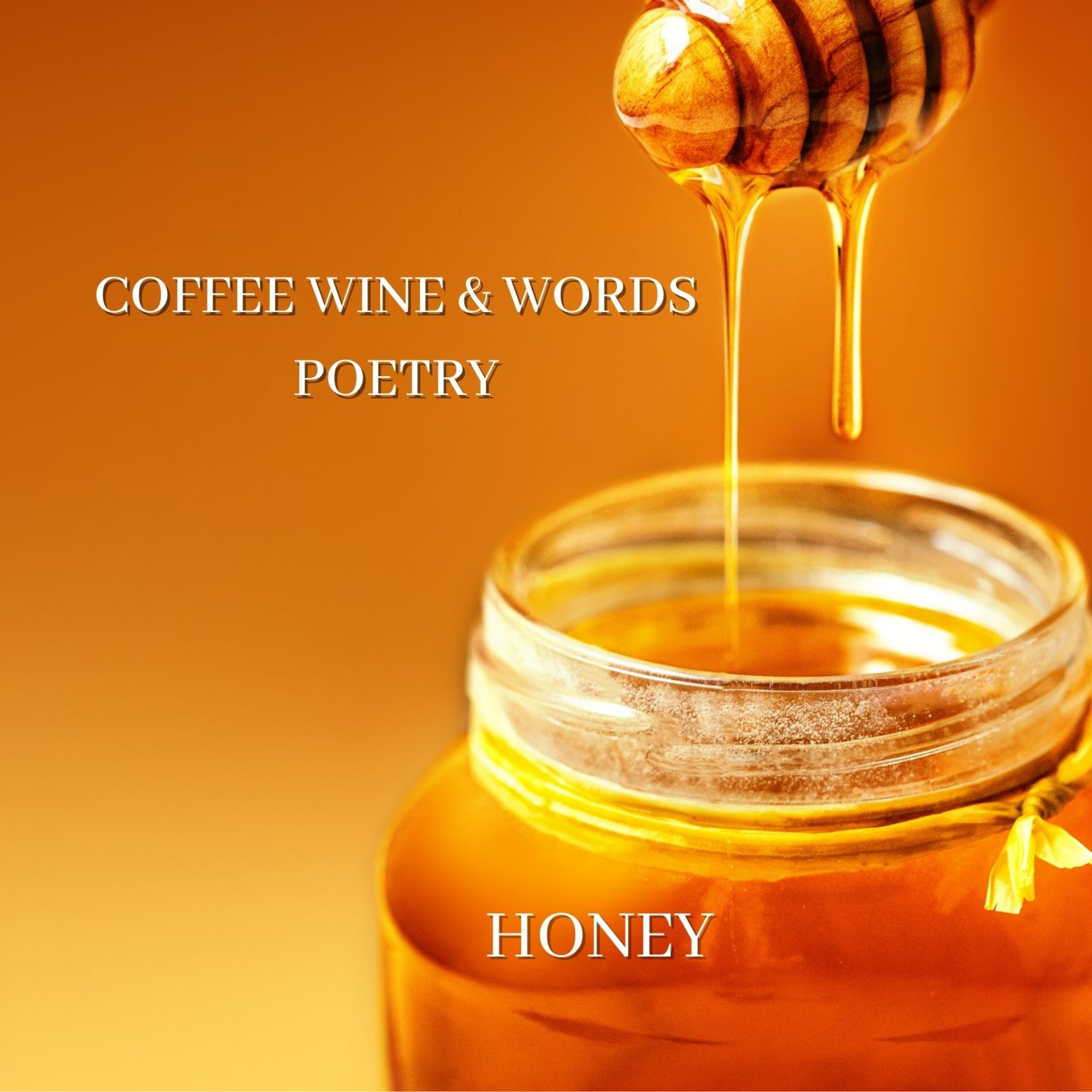 COFFEE WINE and WORDS Poetry