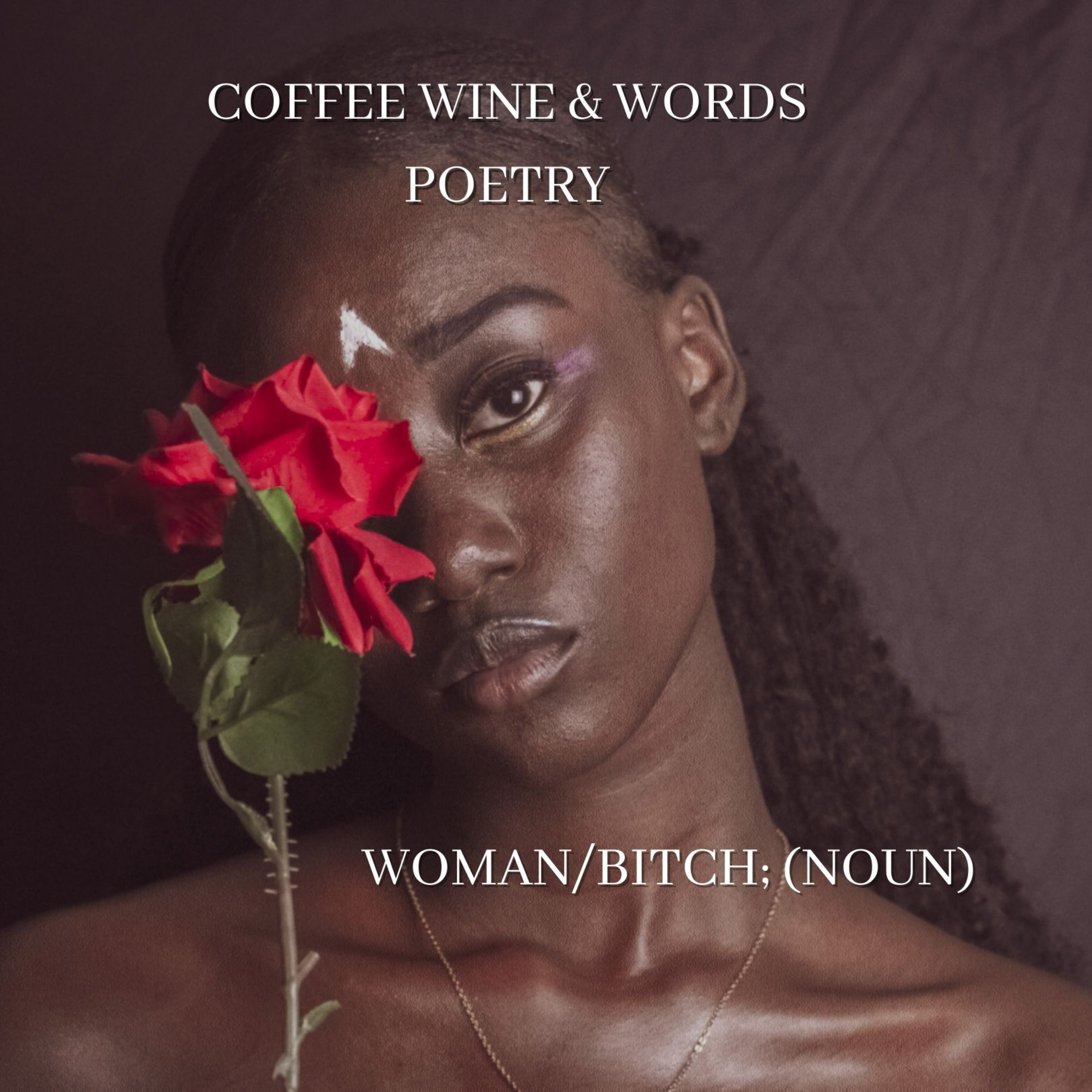 COFFEE WINE and WORDS Poetry