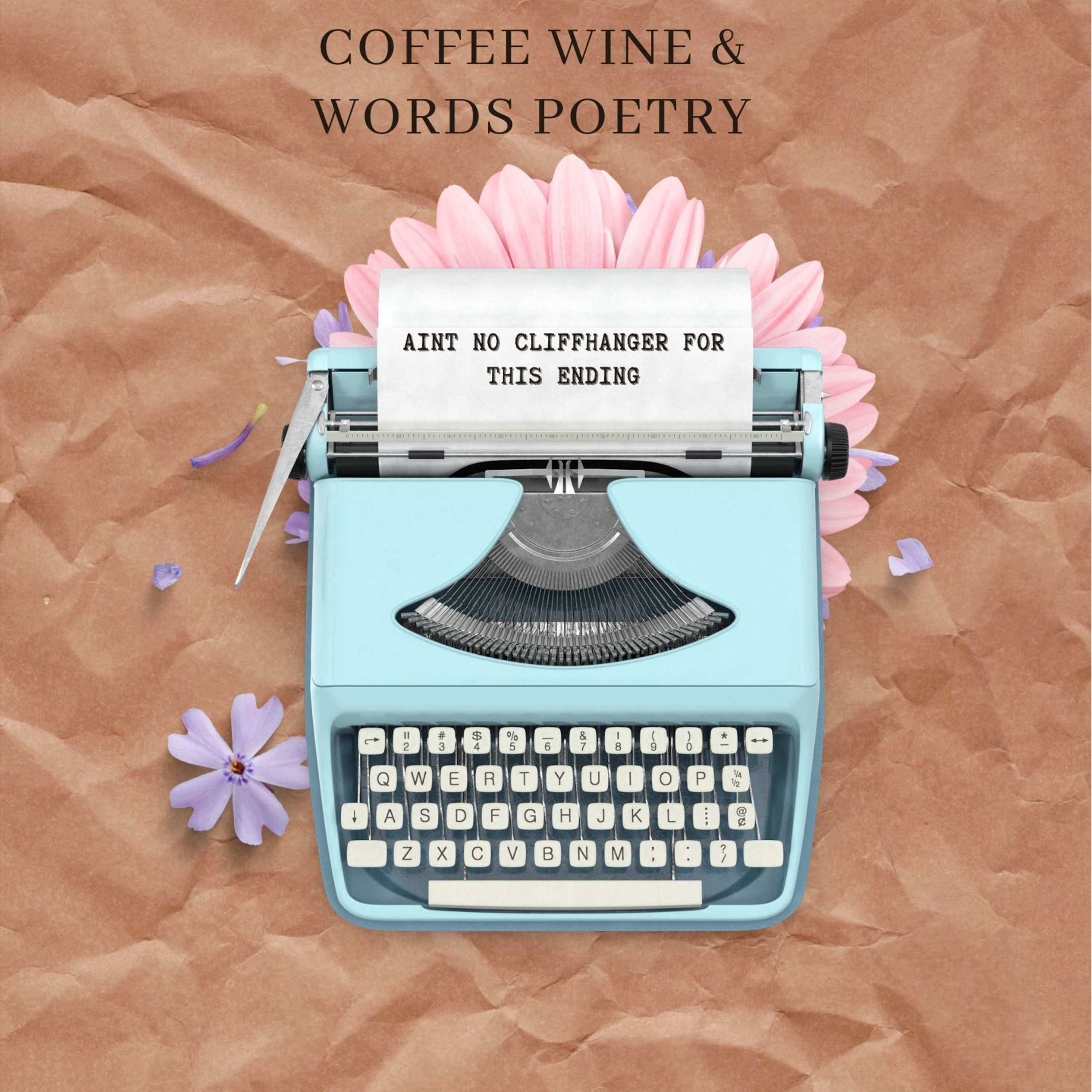 COFFEE WINE and WORDS Poetry