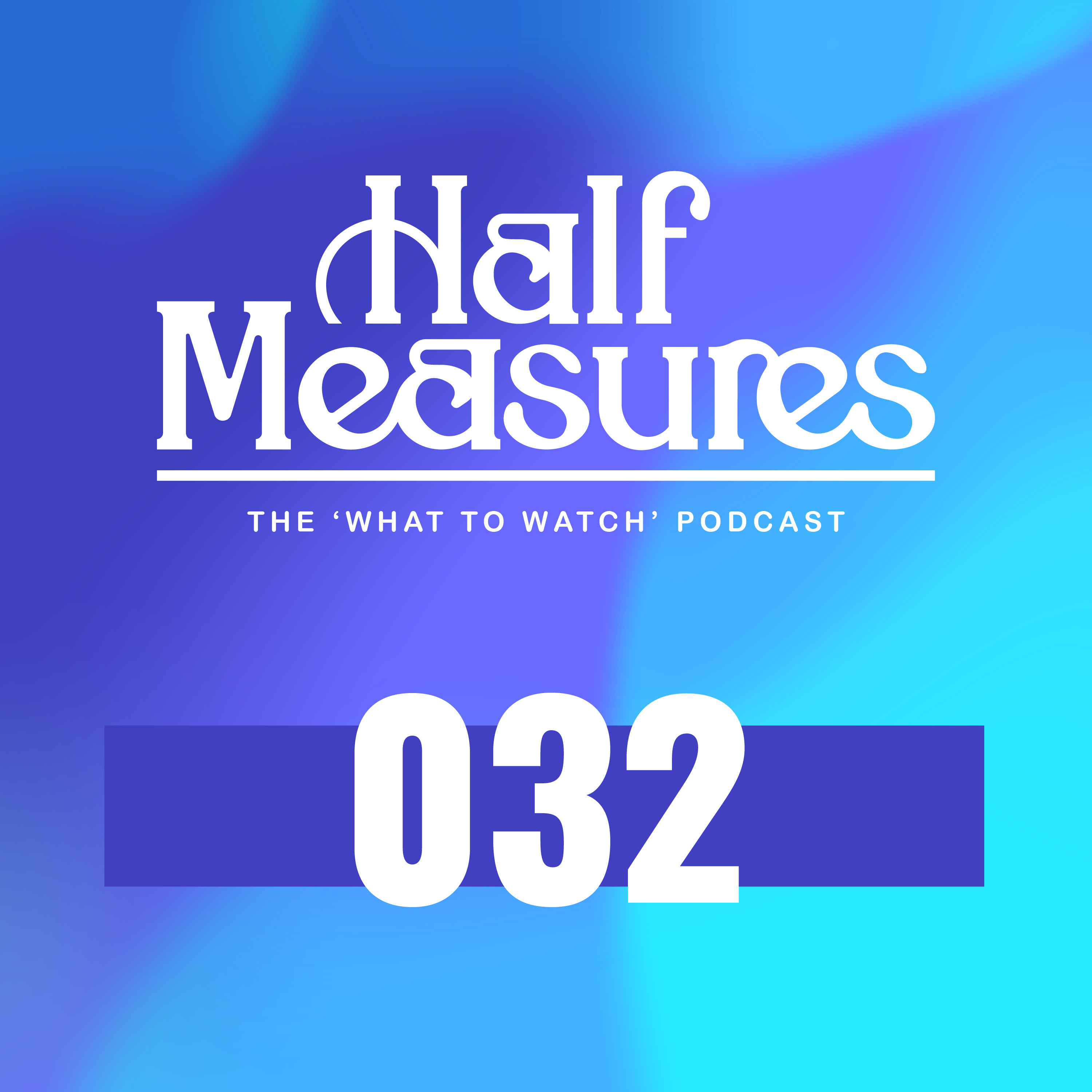 Half Measures Podcast