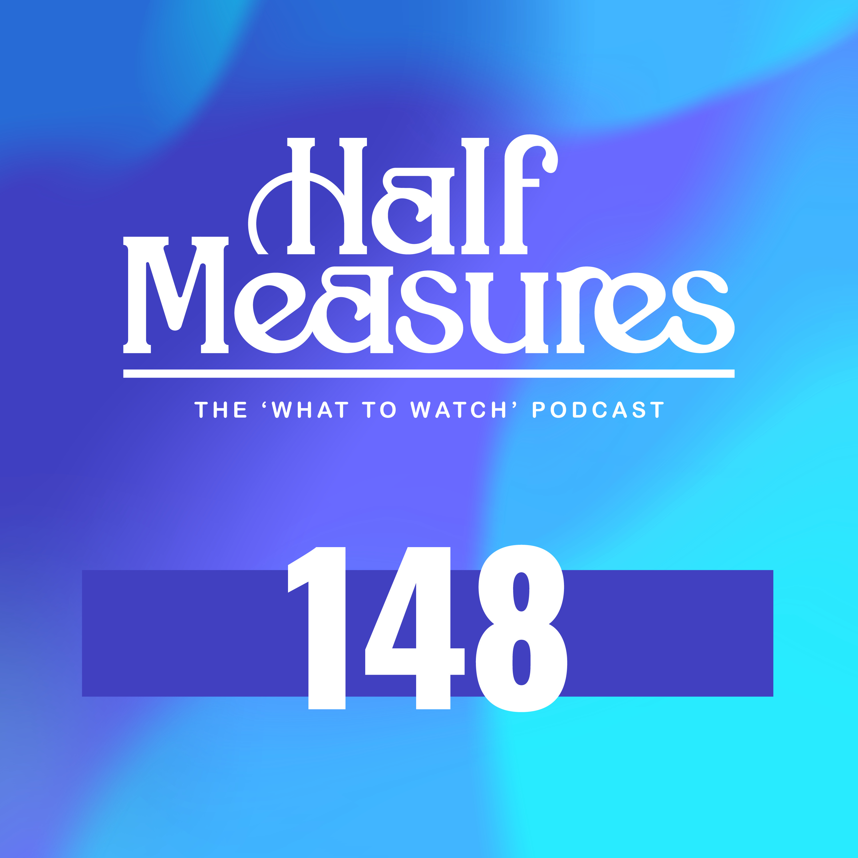 Half Measures Podcast