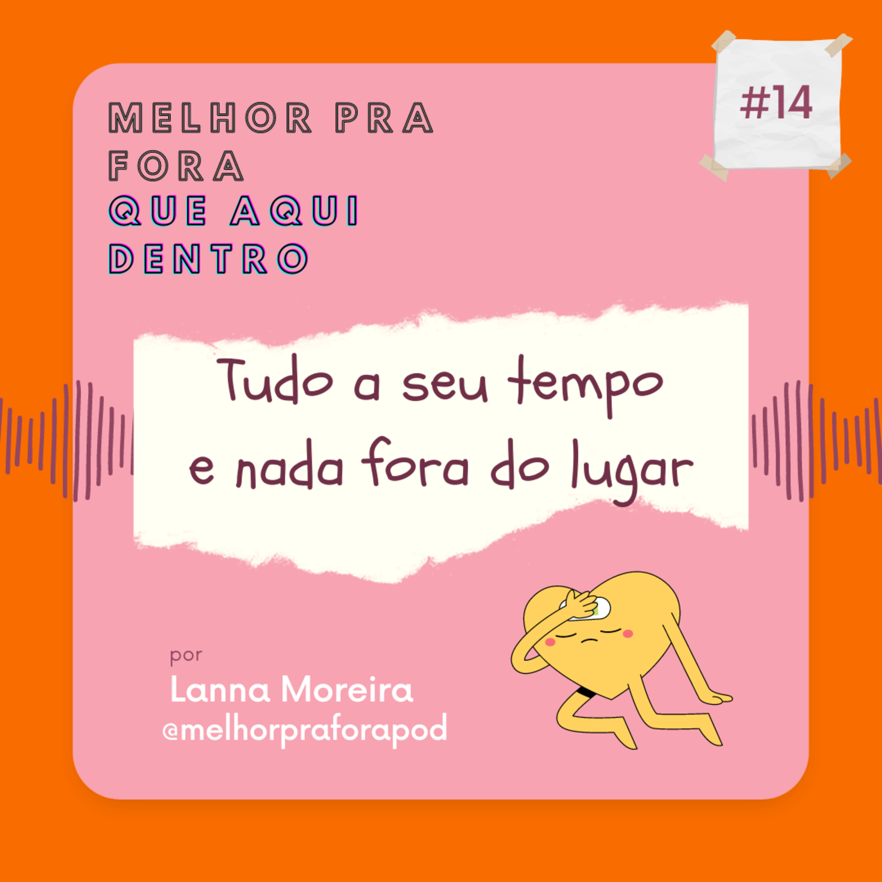 Melhor pra fora que aqui dentro