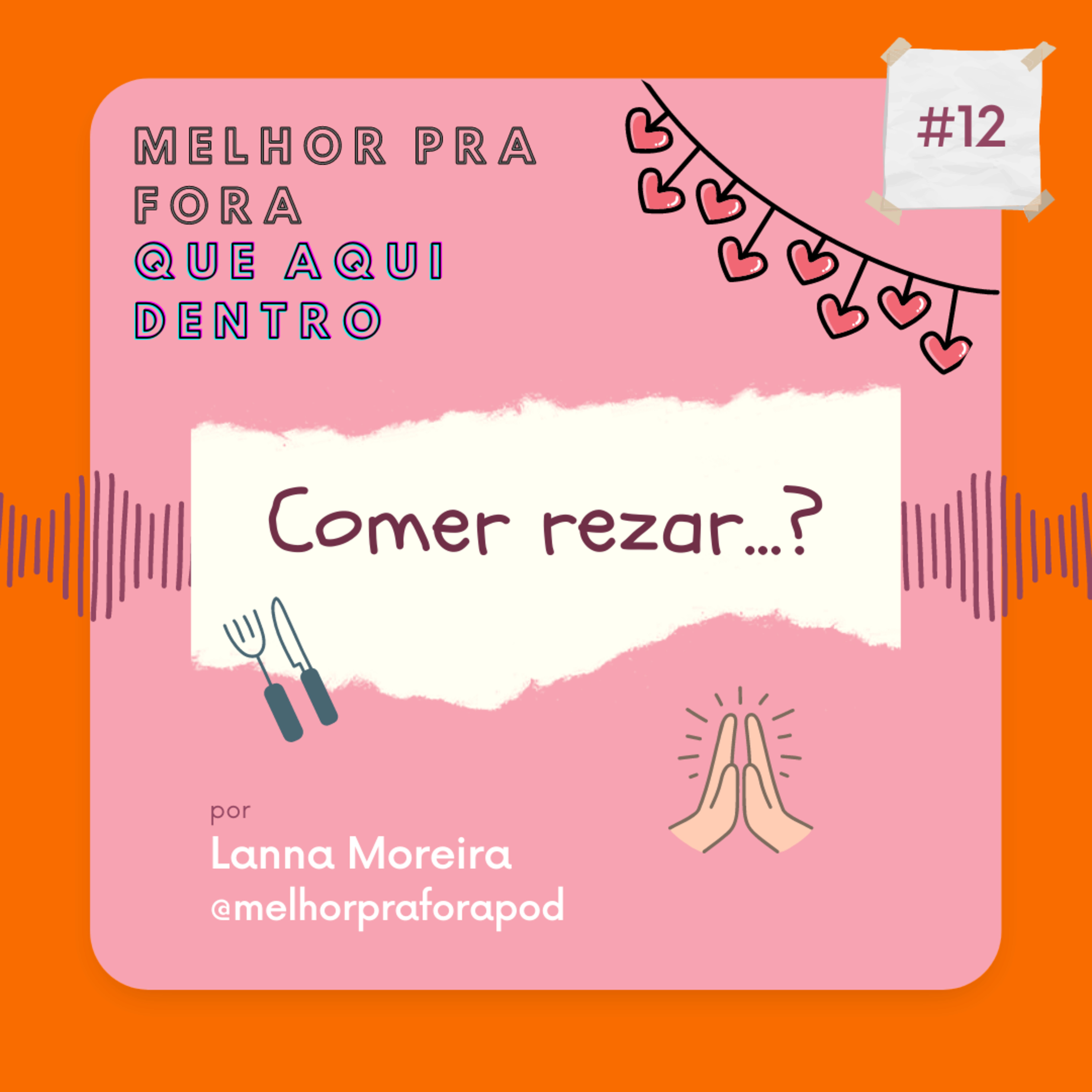 Melhor pra fora que aqui dentro
