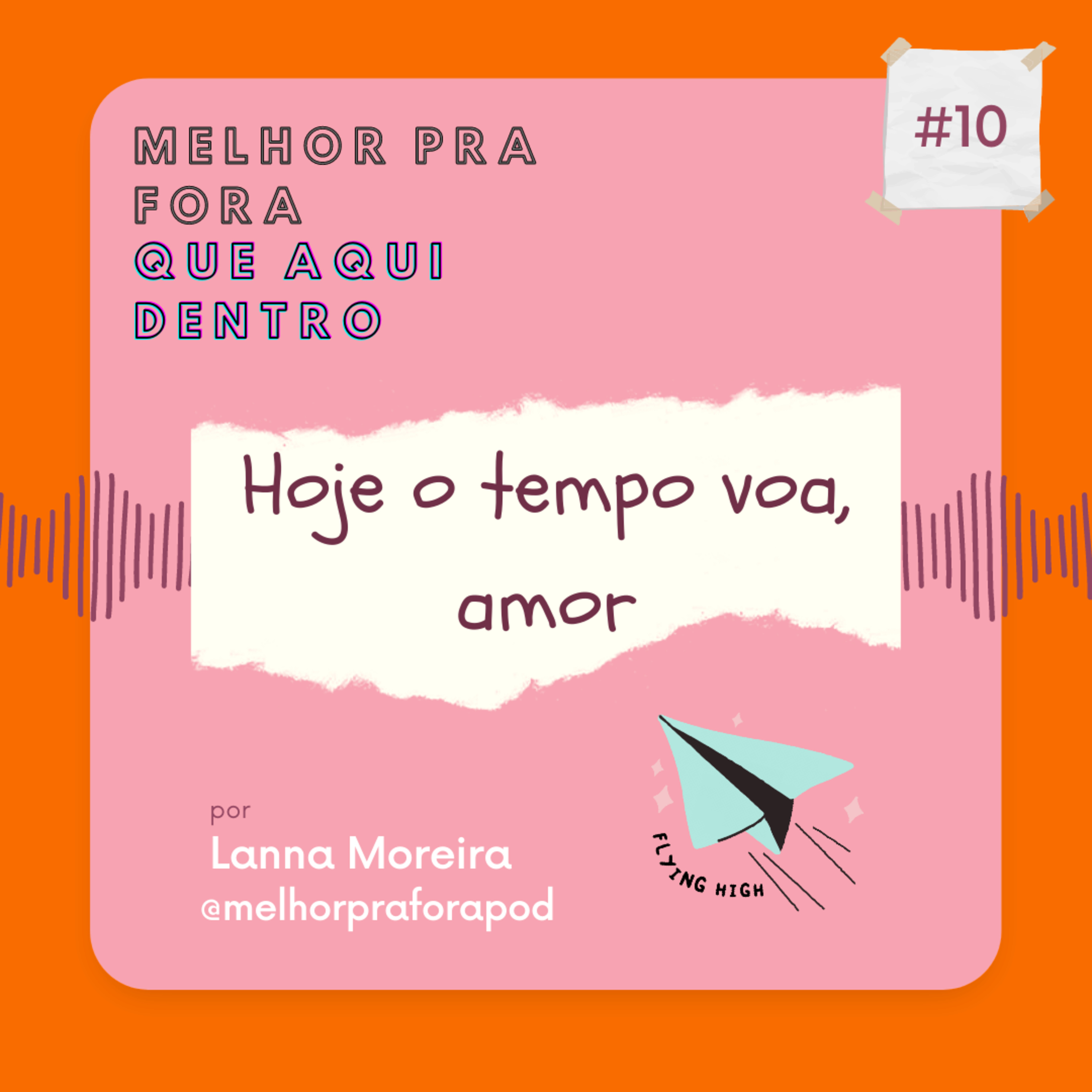 Melhor pra fora que aqui dentro