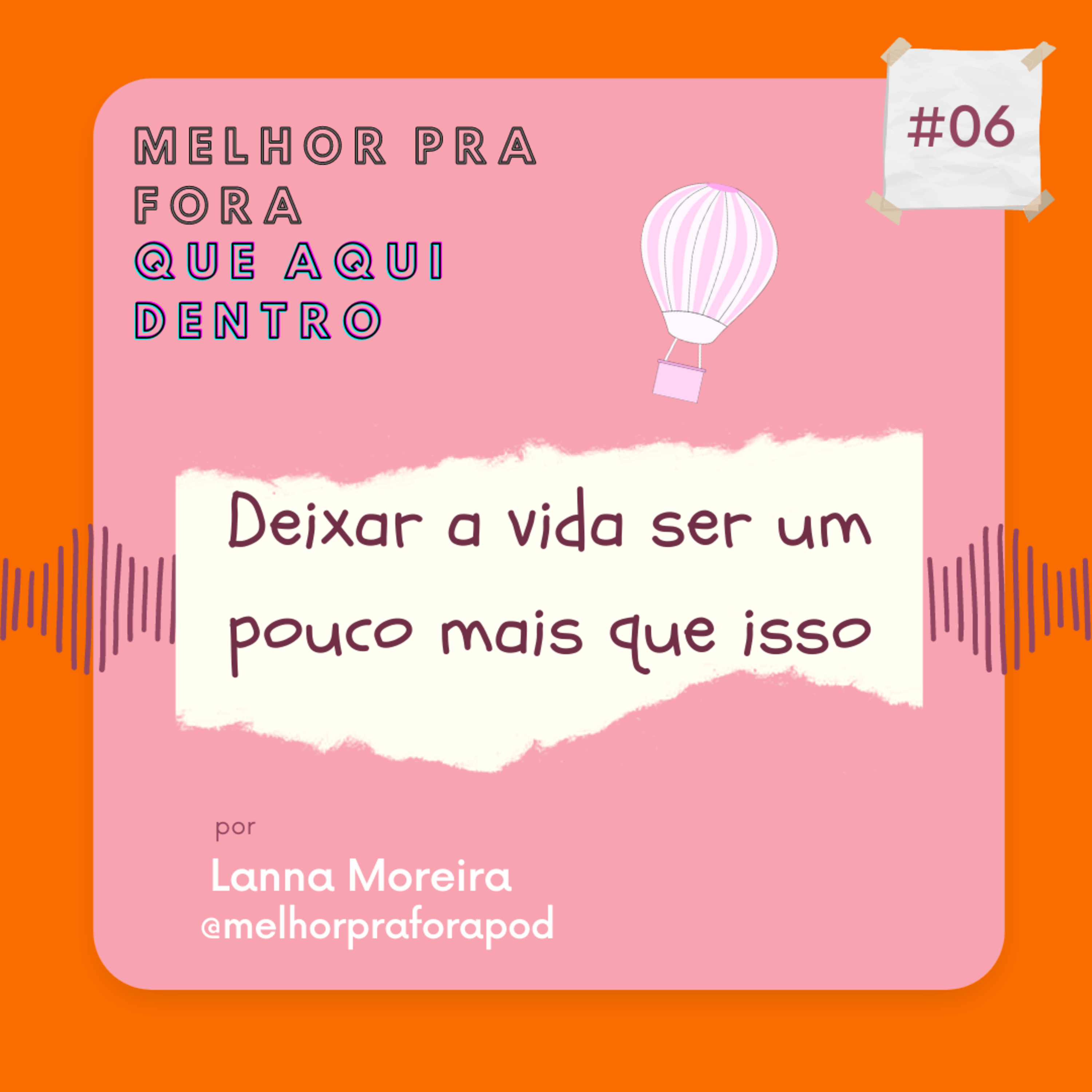 Melhor pra fora que aqui dentro