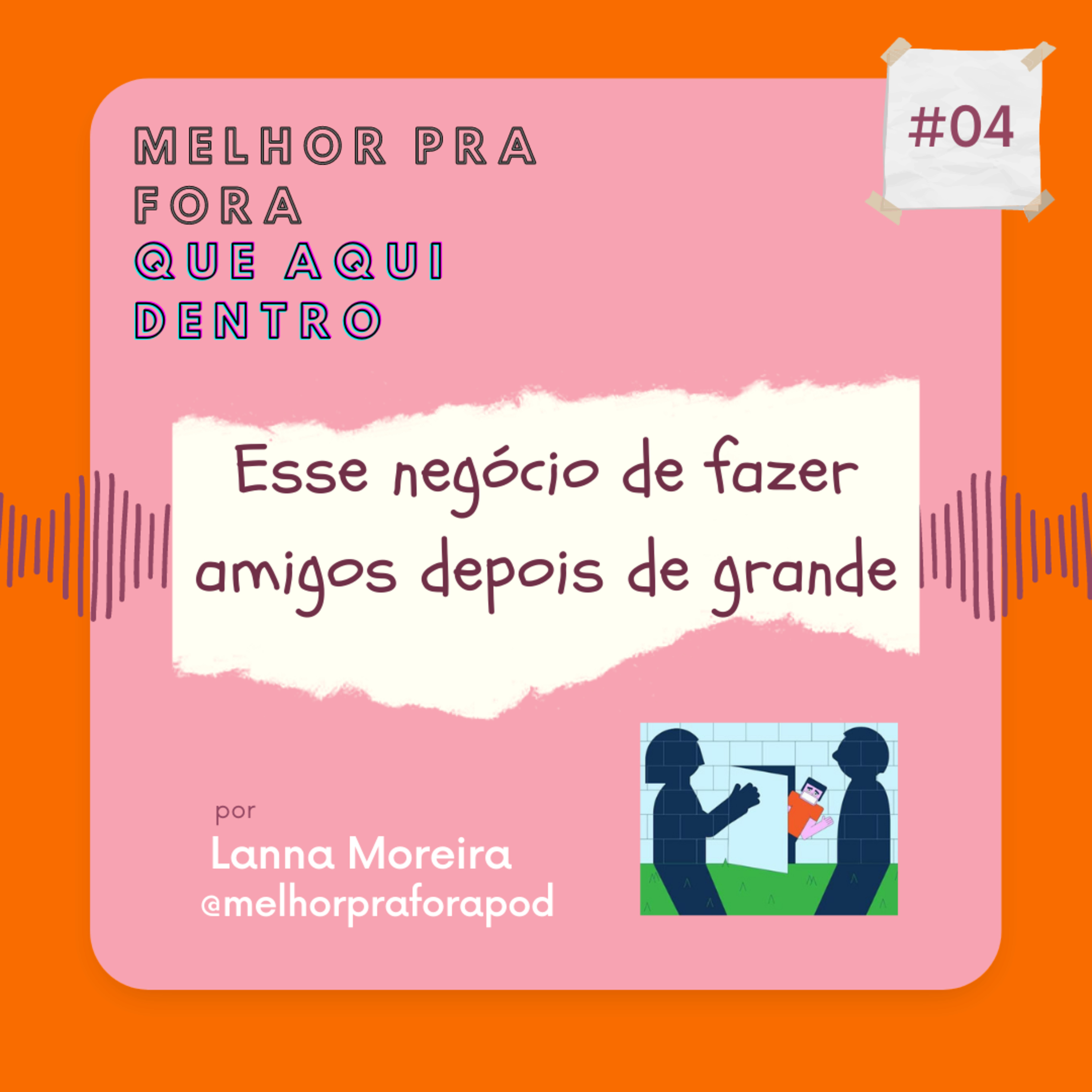 Melhor pra fora que aqui dentro