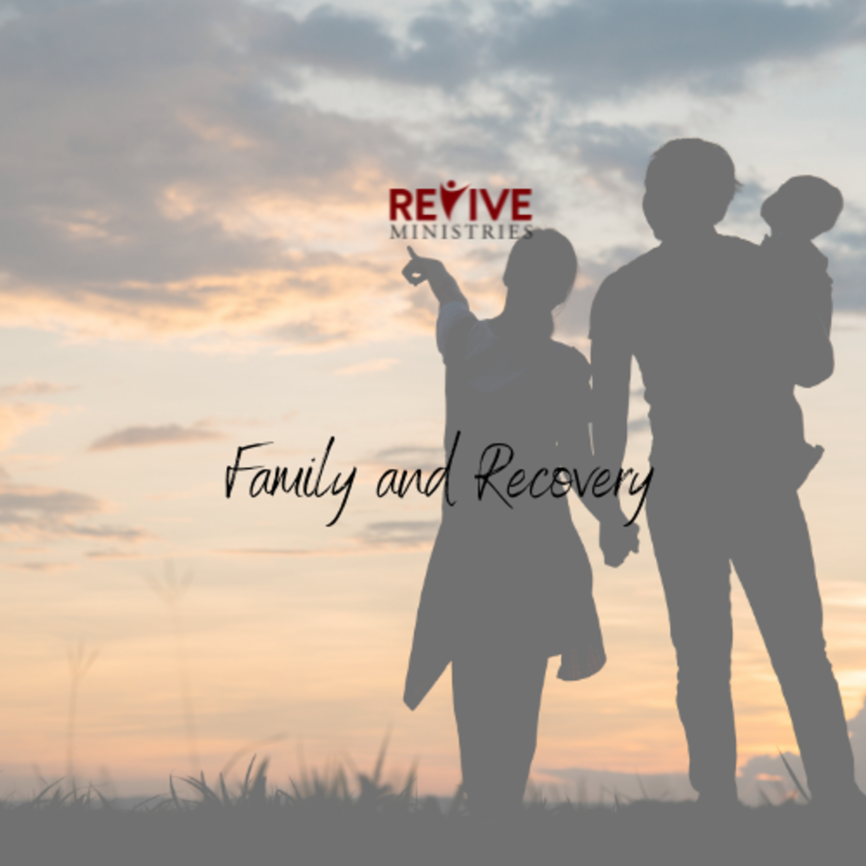 Revive Ministries Podcast presents Family and Recovery with Ruth  episode artwork