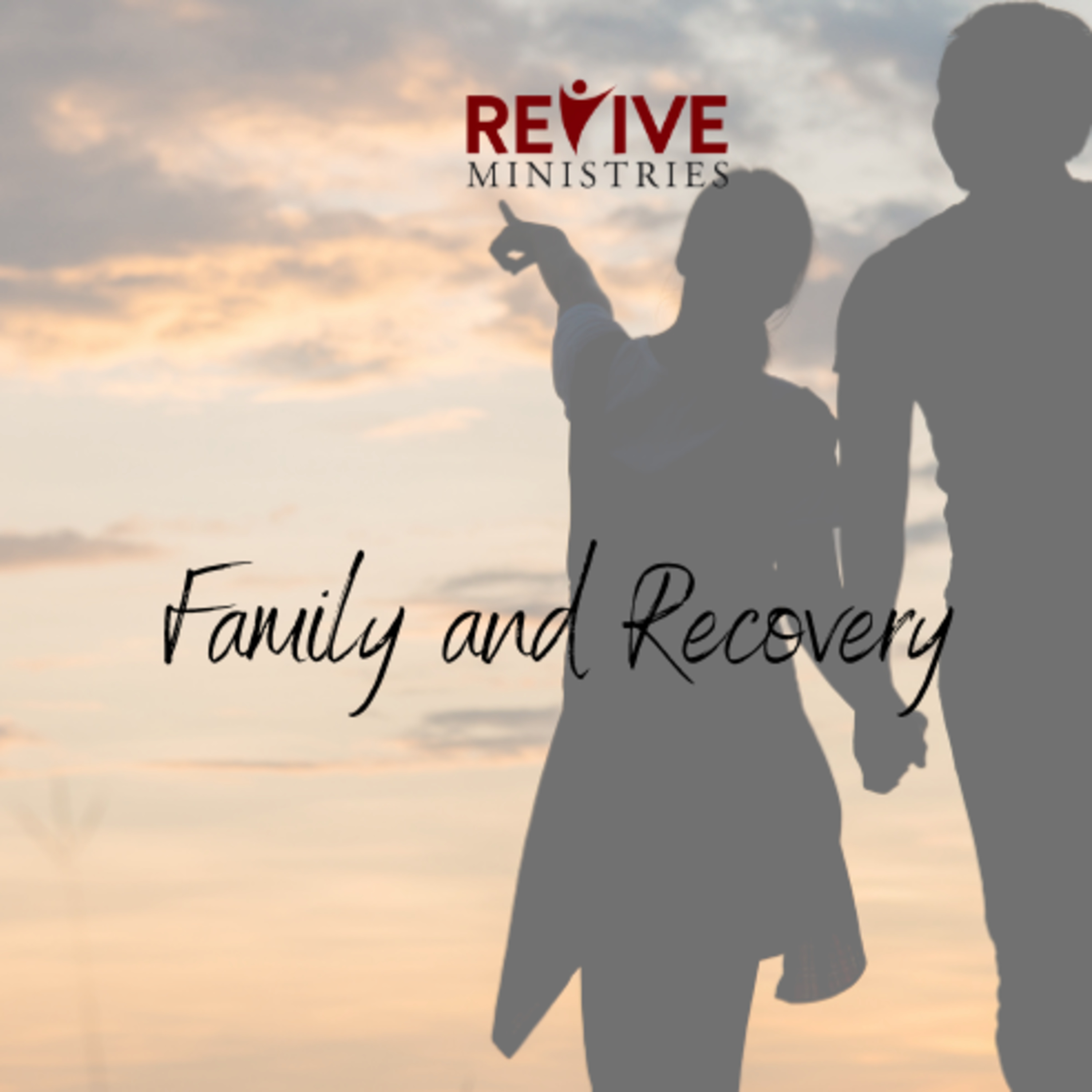 Revive Ministries Podcast: Family and Recovery with Michael episode artwork