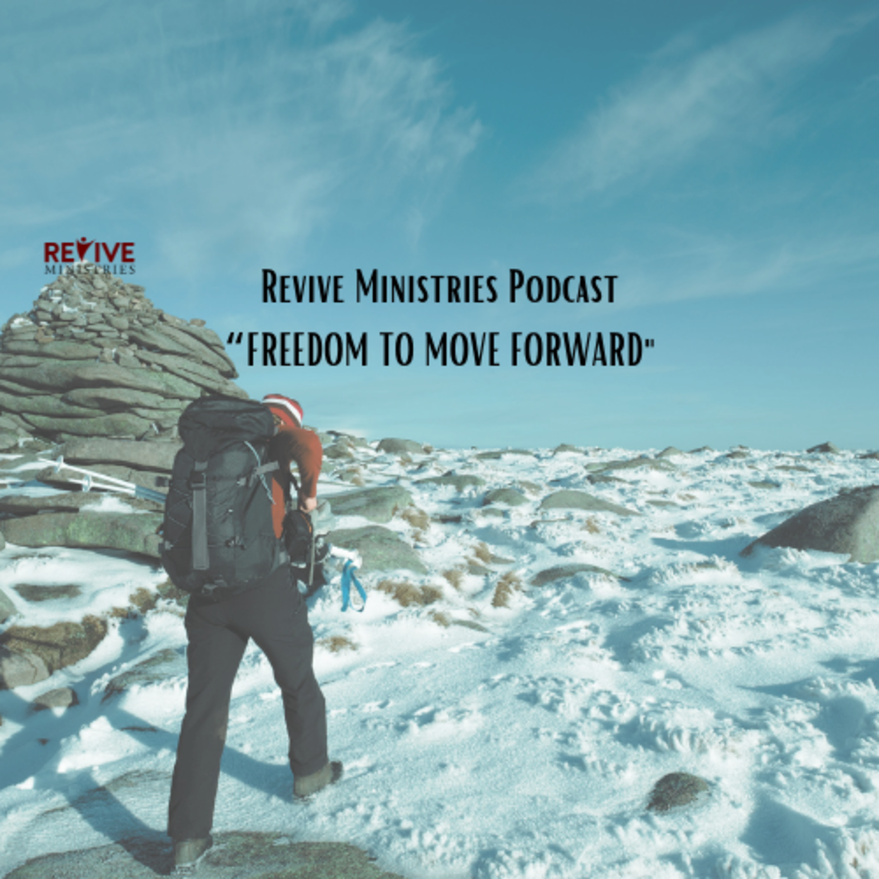 Revive Ministries Podcast "Freedom to Move Forward." With Joann episode artwork