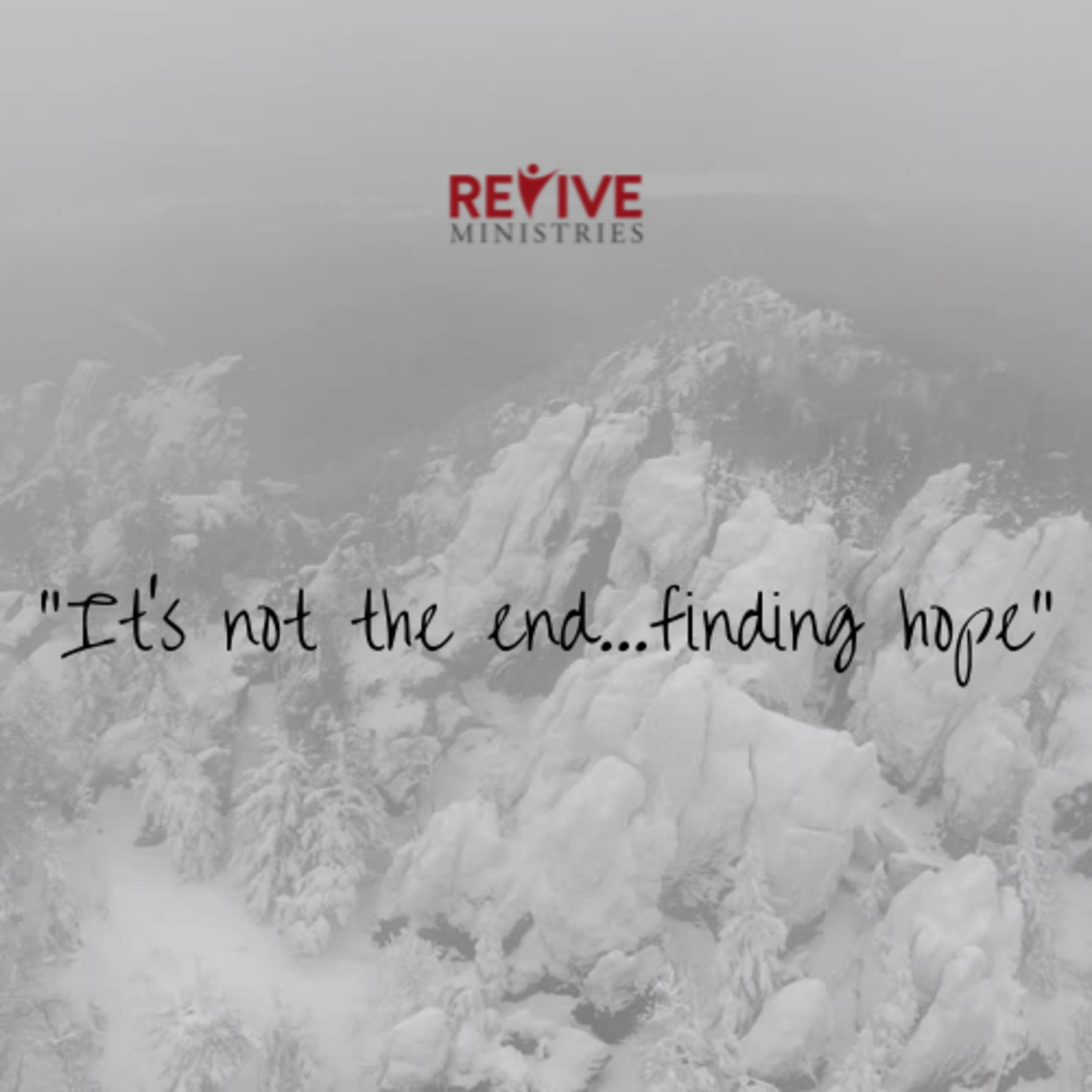 Revive Ministries Podcast: “It’s Not The End… Finding Hope” With Ryan Kopyar episode artwork