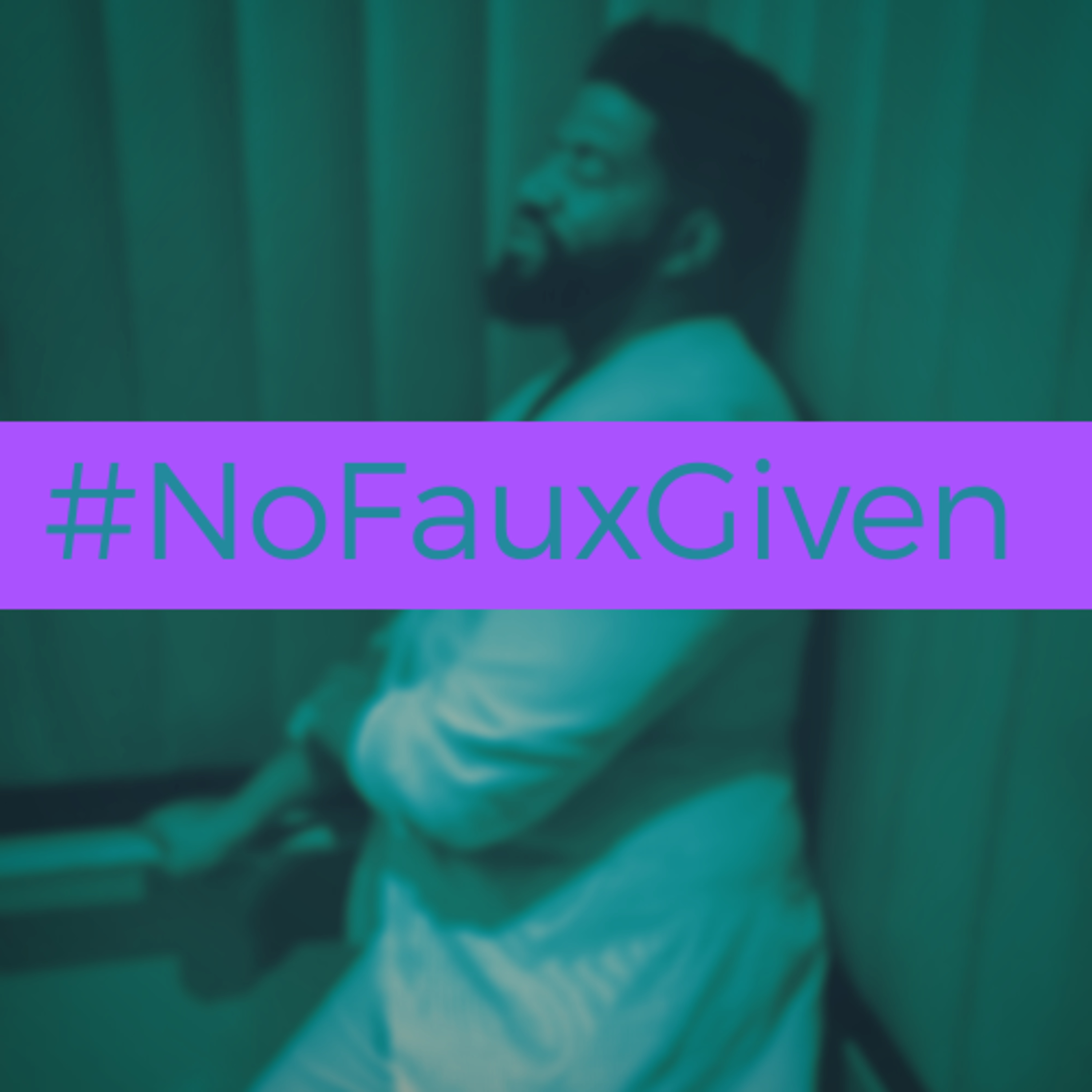 #NoFauxGiven