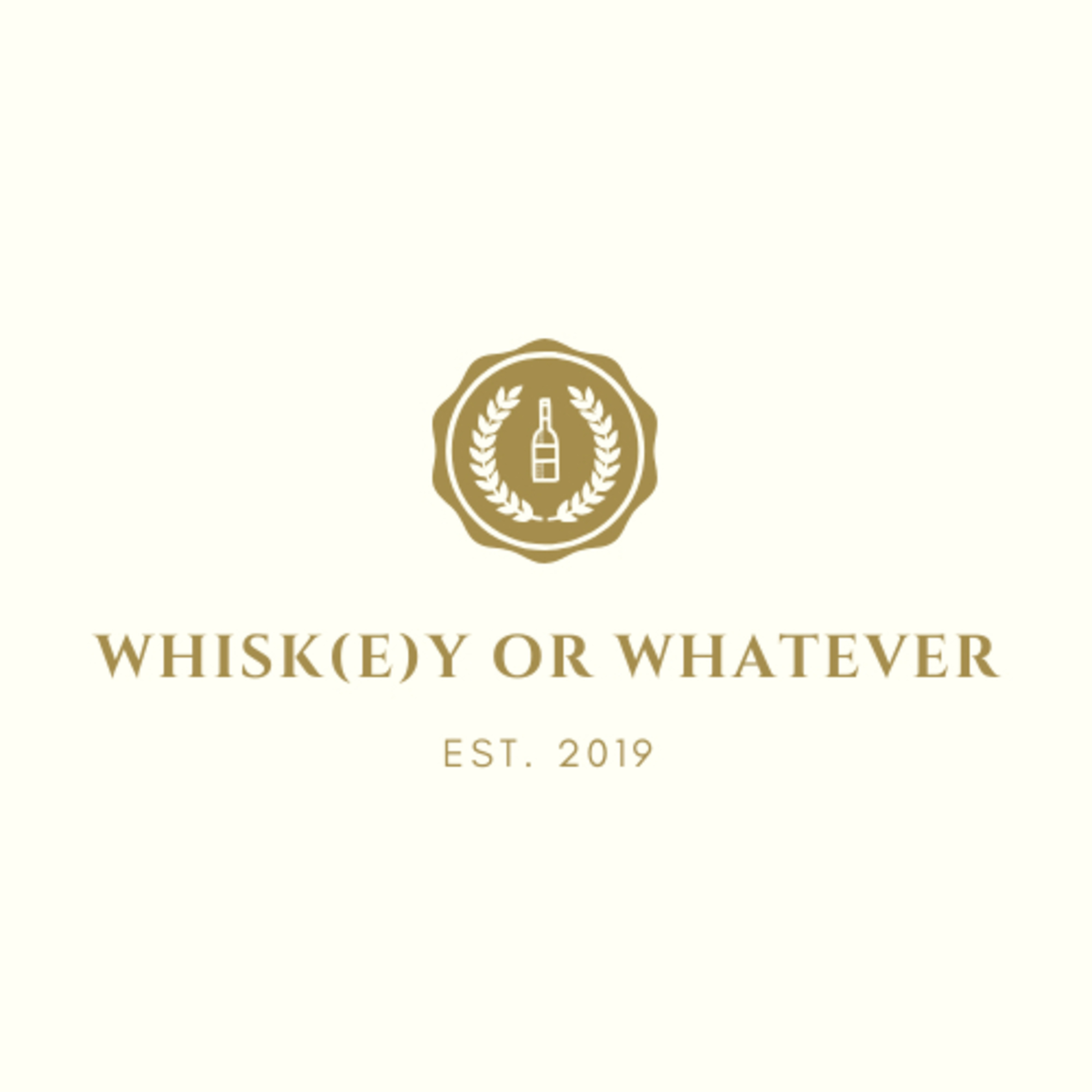 Whisk(e)y or Whatever Teaser episode artwork