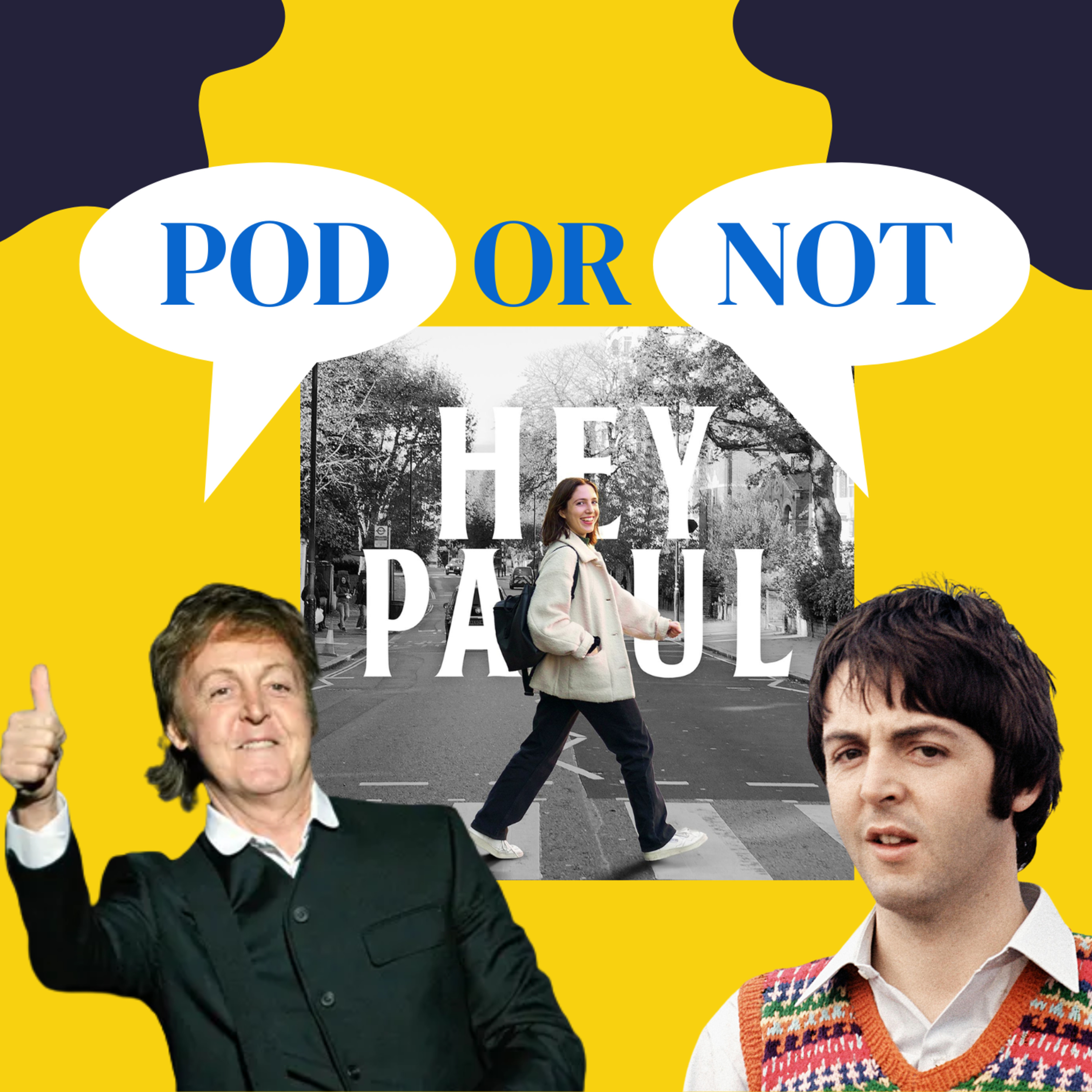 #7 - Hey Paul - Pod or Not episode artwork