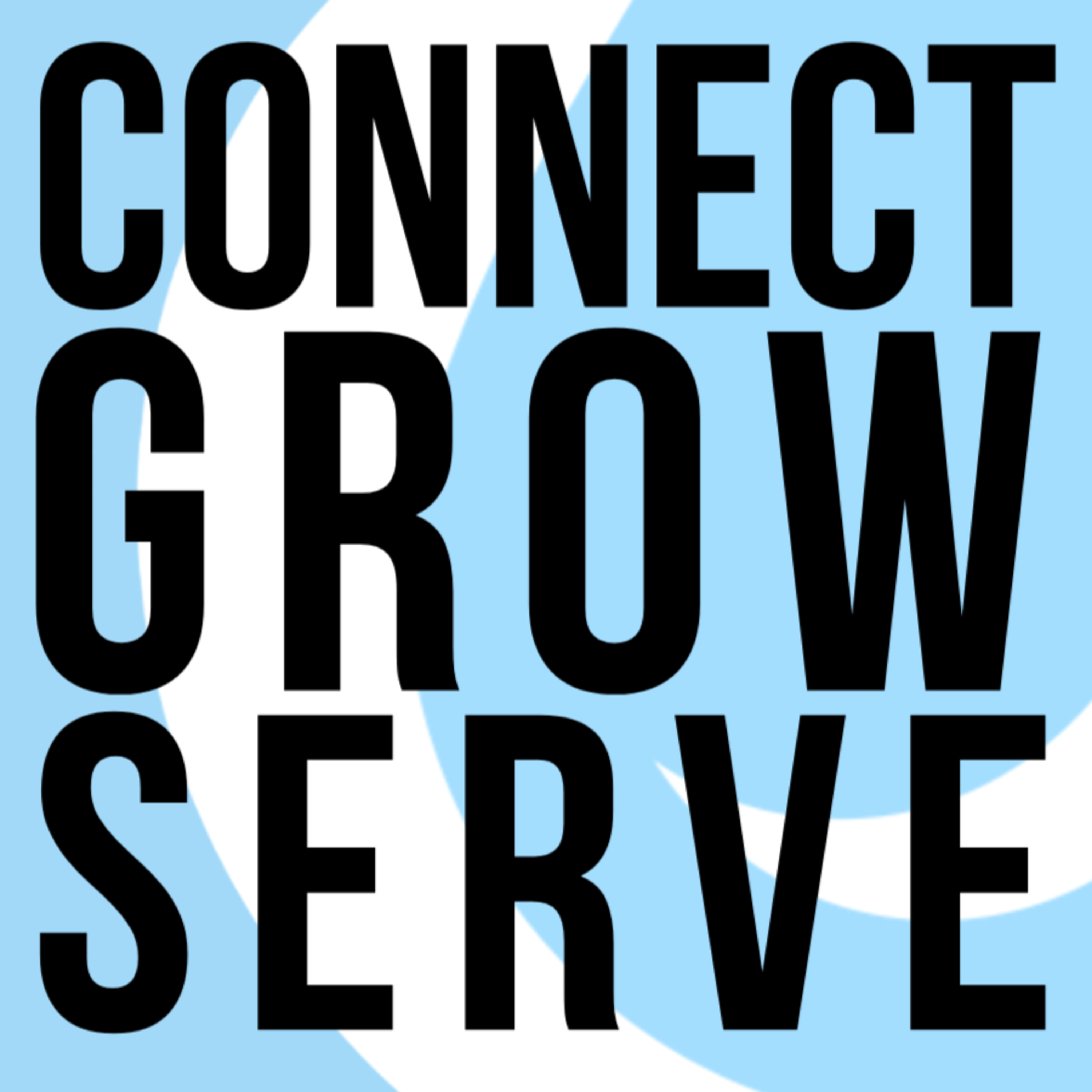 Connect, Grow, Serve (Vision 2021) episode artwork