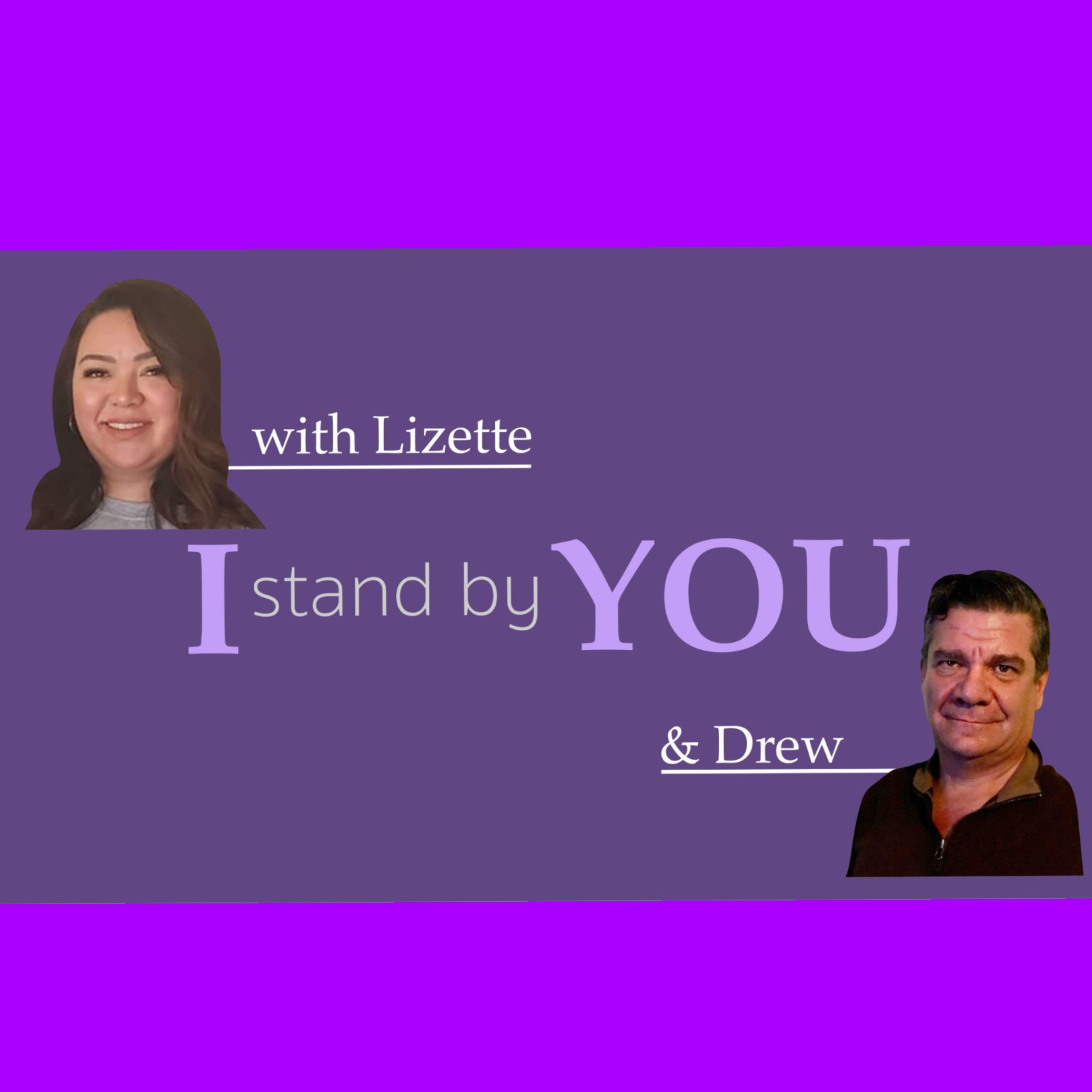 I Stand By You with Lizette & Drew