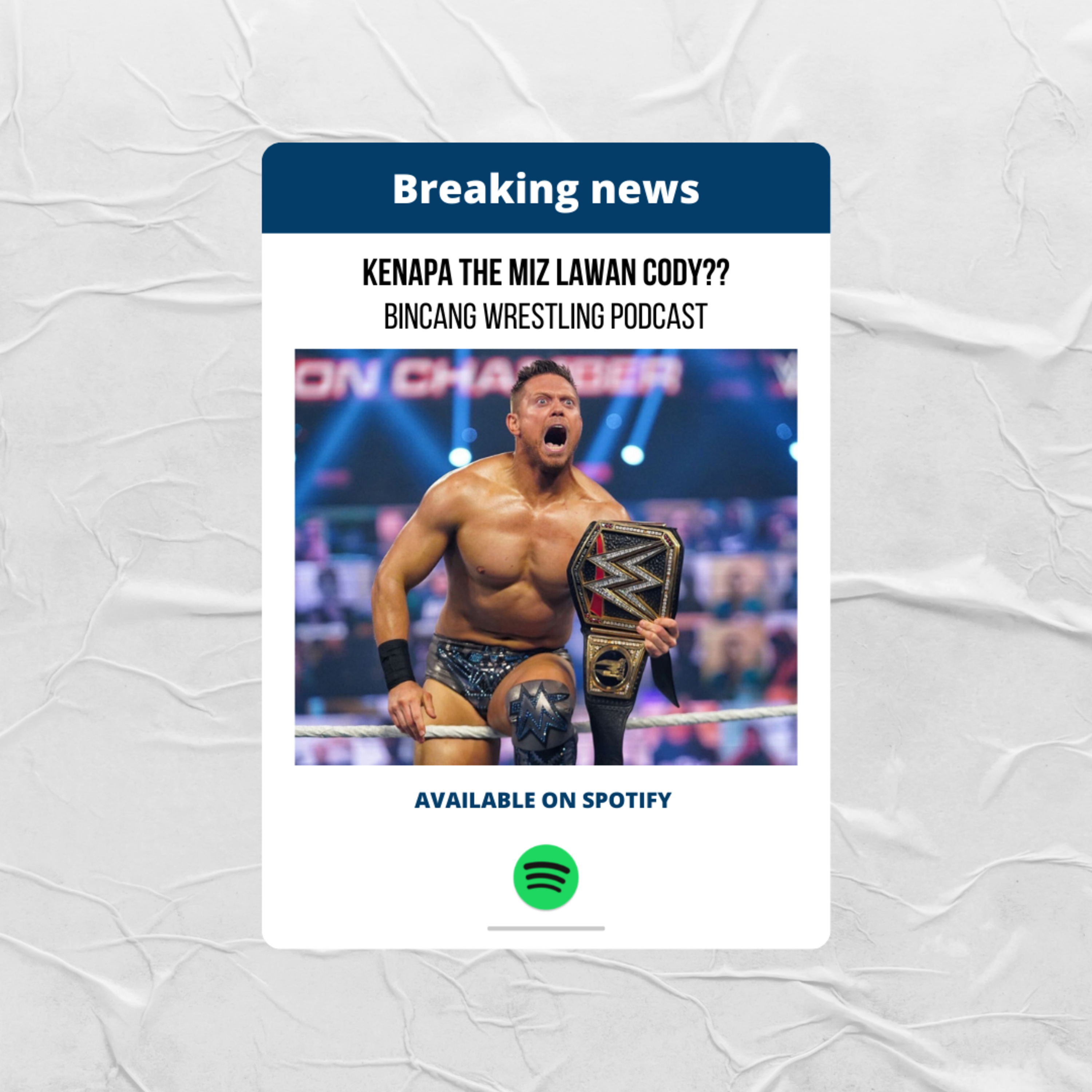 KENAPA CODY RHODES LAWAN THE MIZ? episode artwork