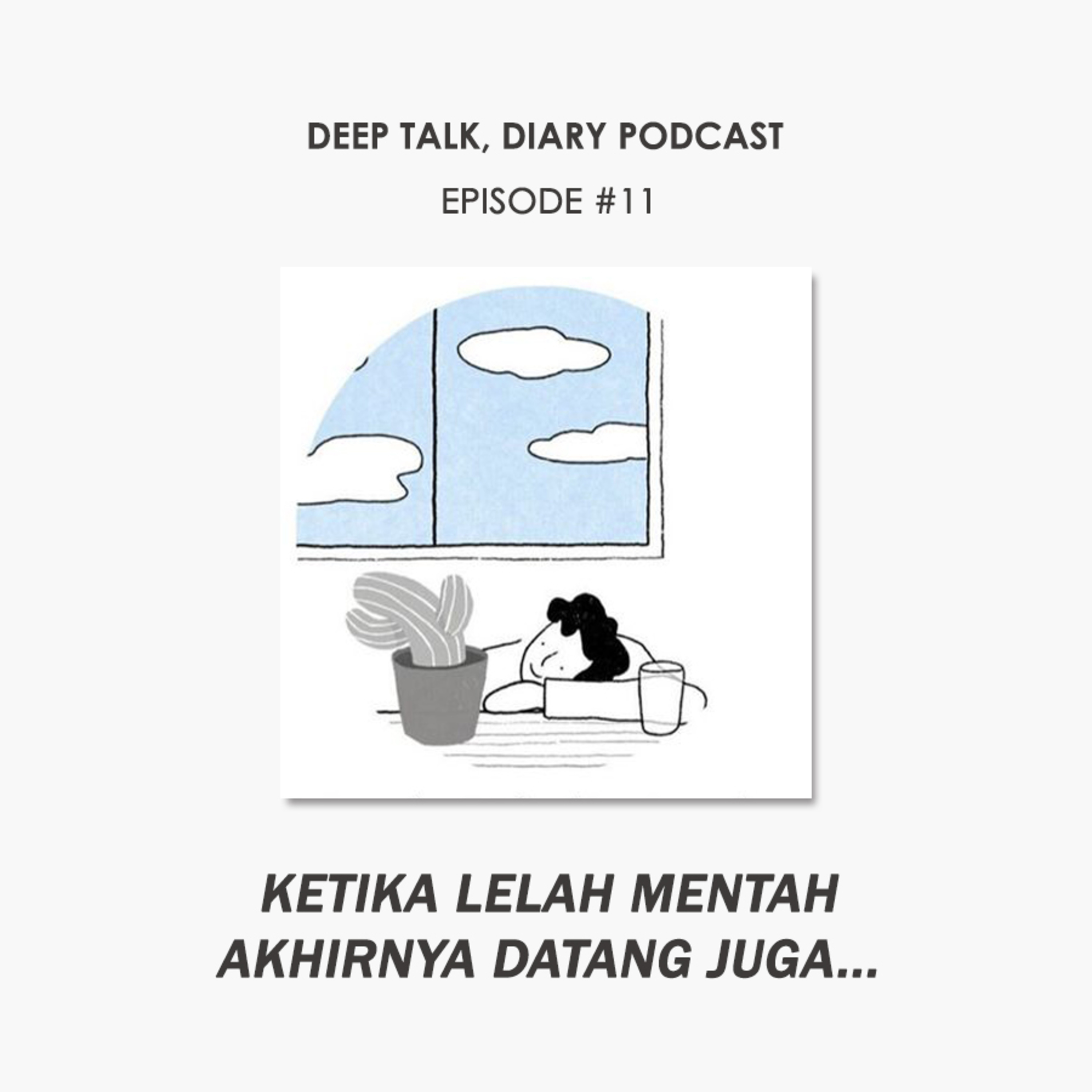 Deep Talk, Diary
