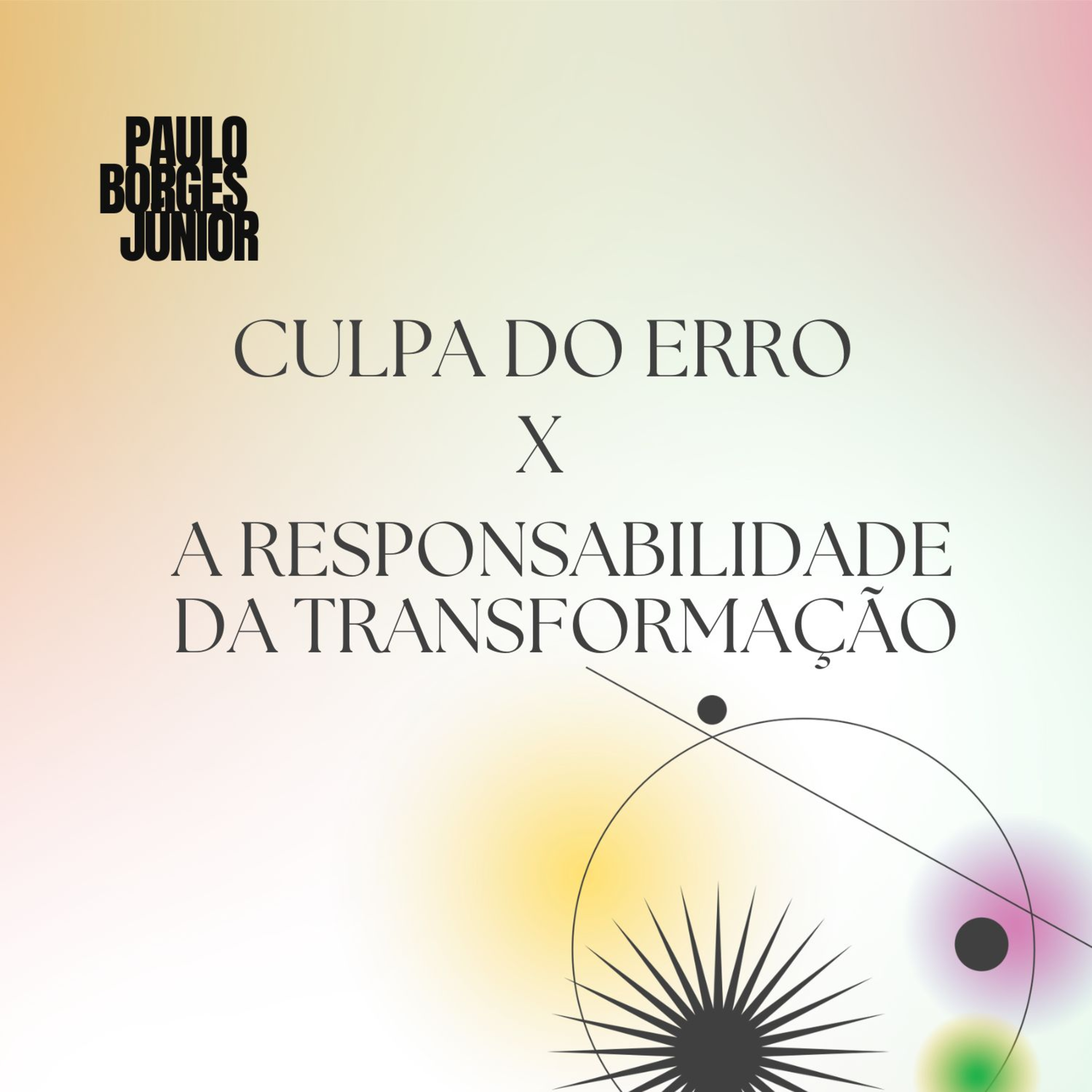 Culpa do Erro x A Responsabilidade da Transformação episode artwork