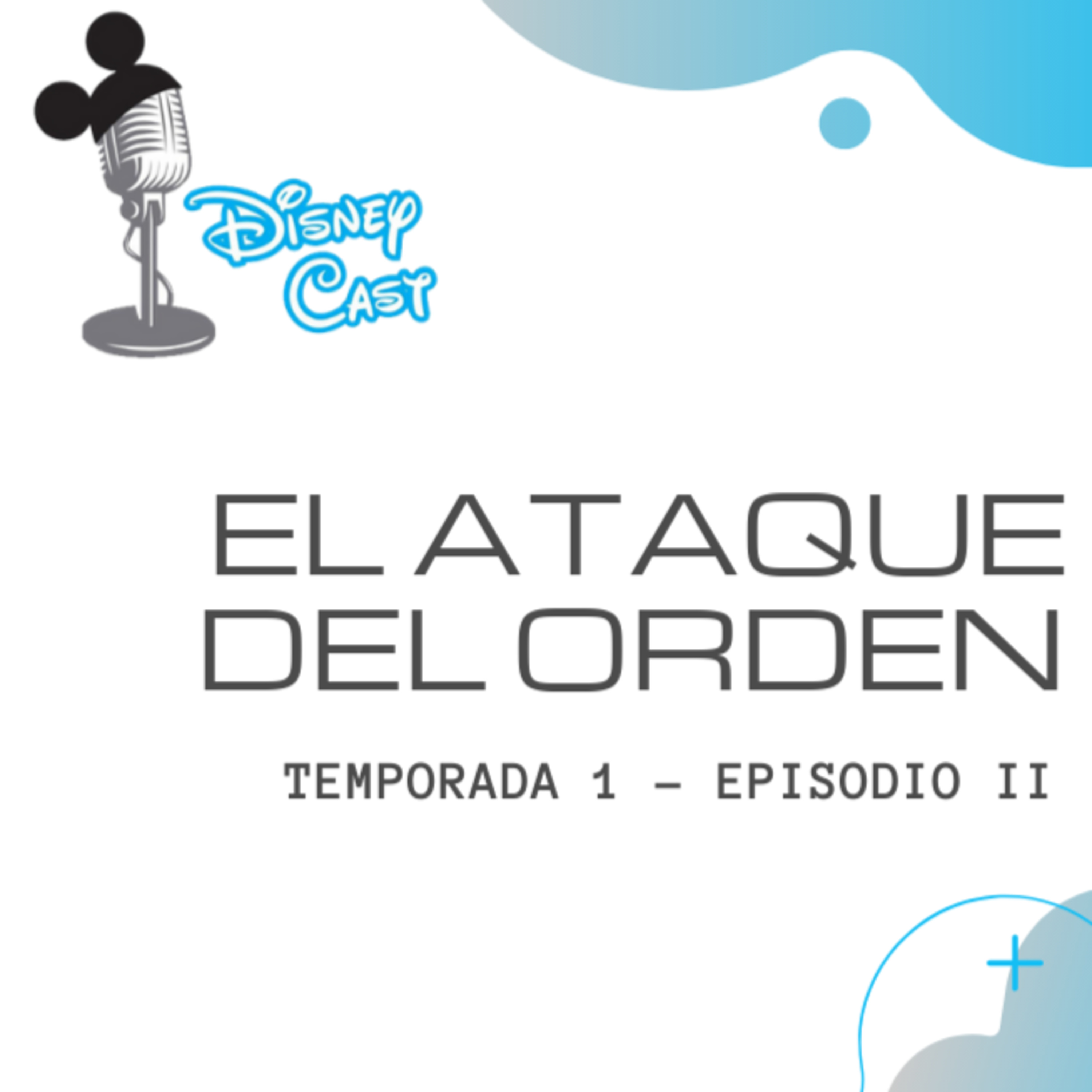 Episodio II - El ataque del orden. episode artwork