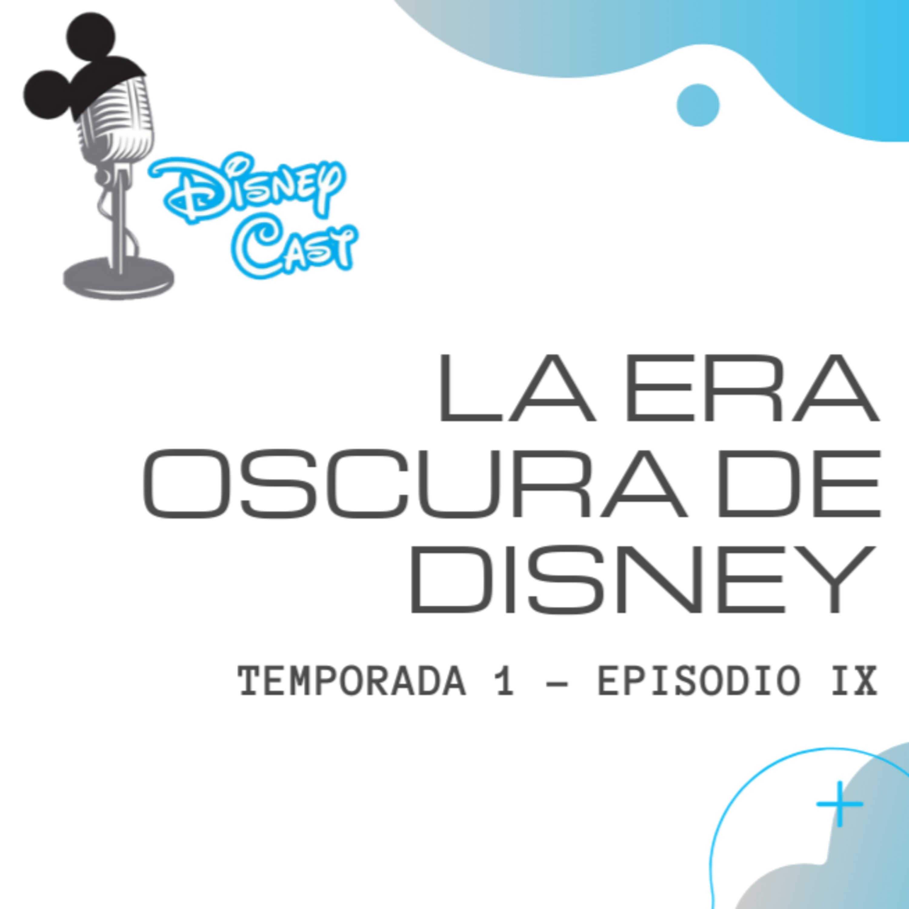 Episodio IX - La era Oscura de Disney (1970 - 1988). episode artwork