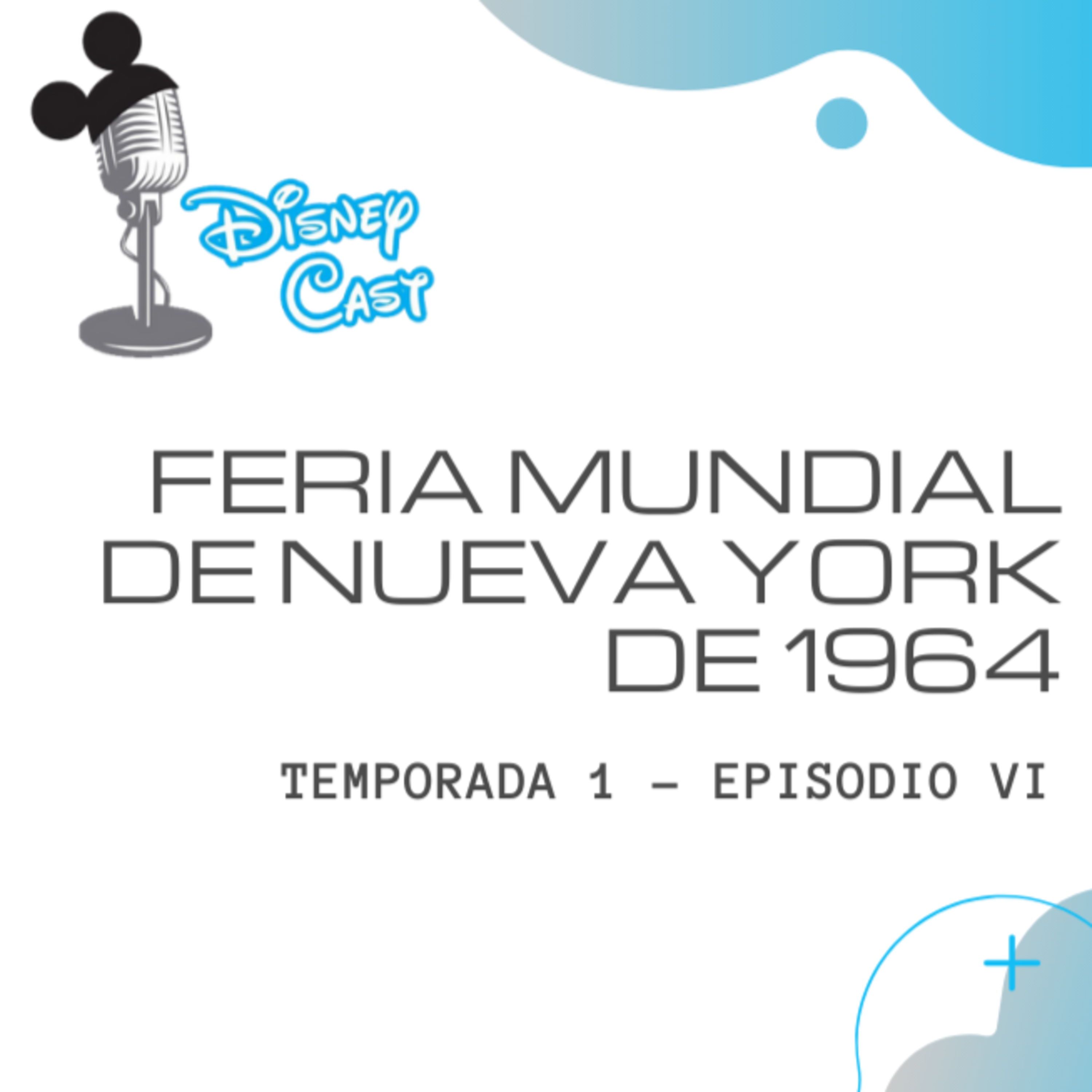 Episodio VI - Feria Mundial de Nueva York de 1964 episode artwork