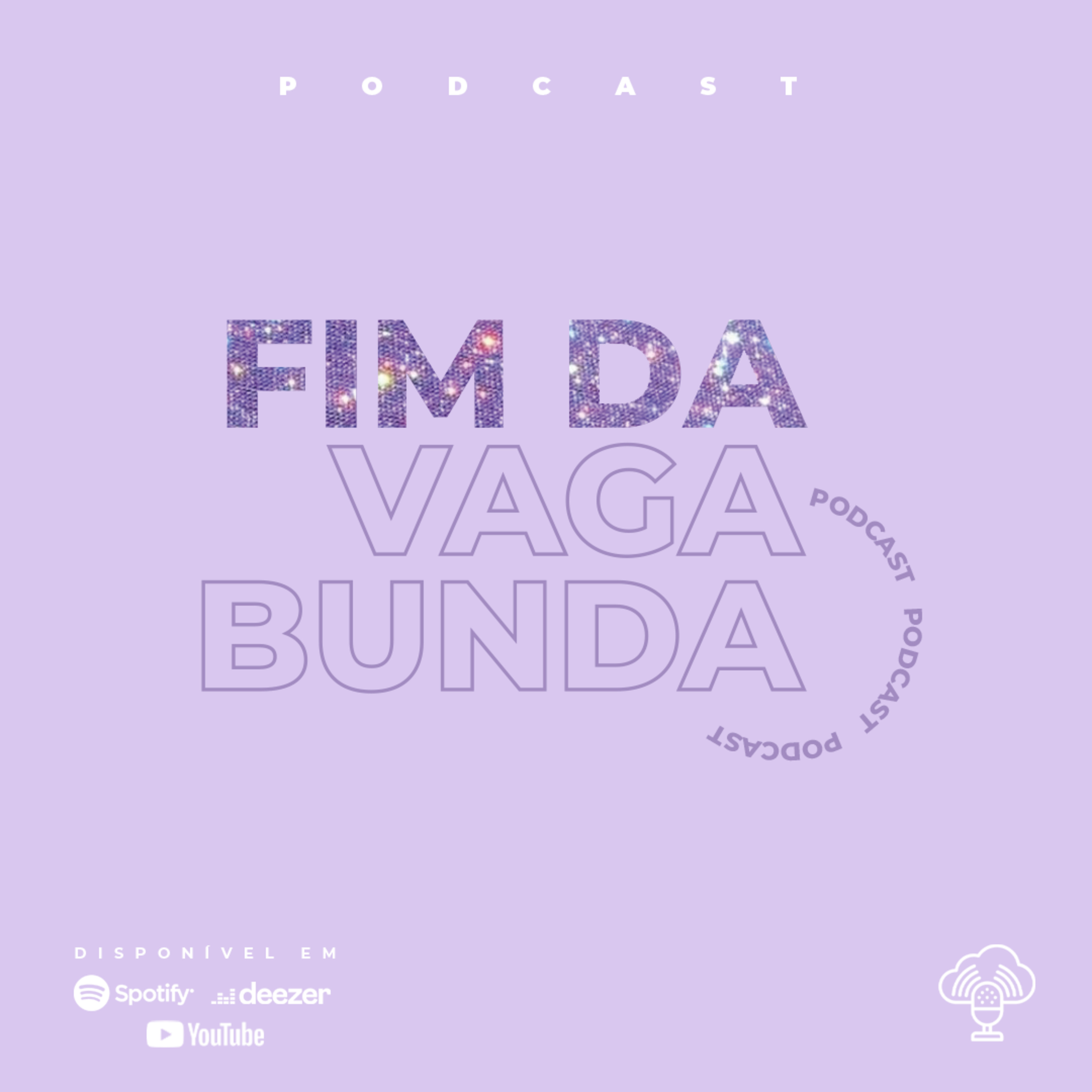 Fim da Vagabunda
