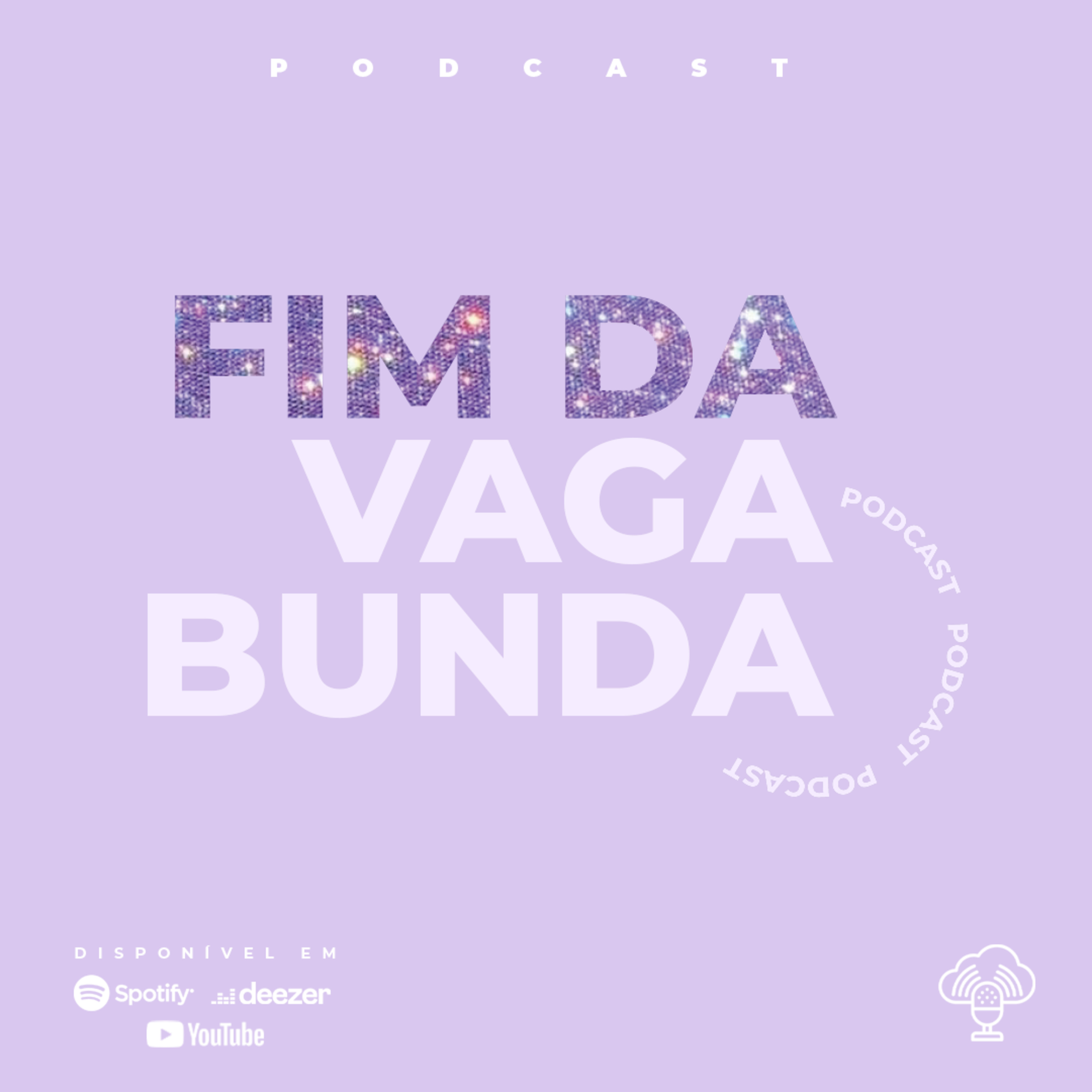 Fim da Vagabunda