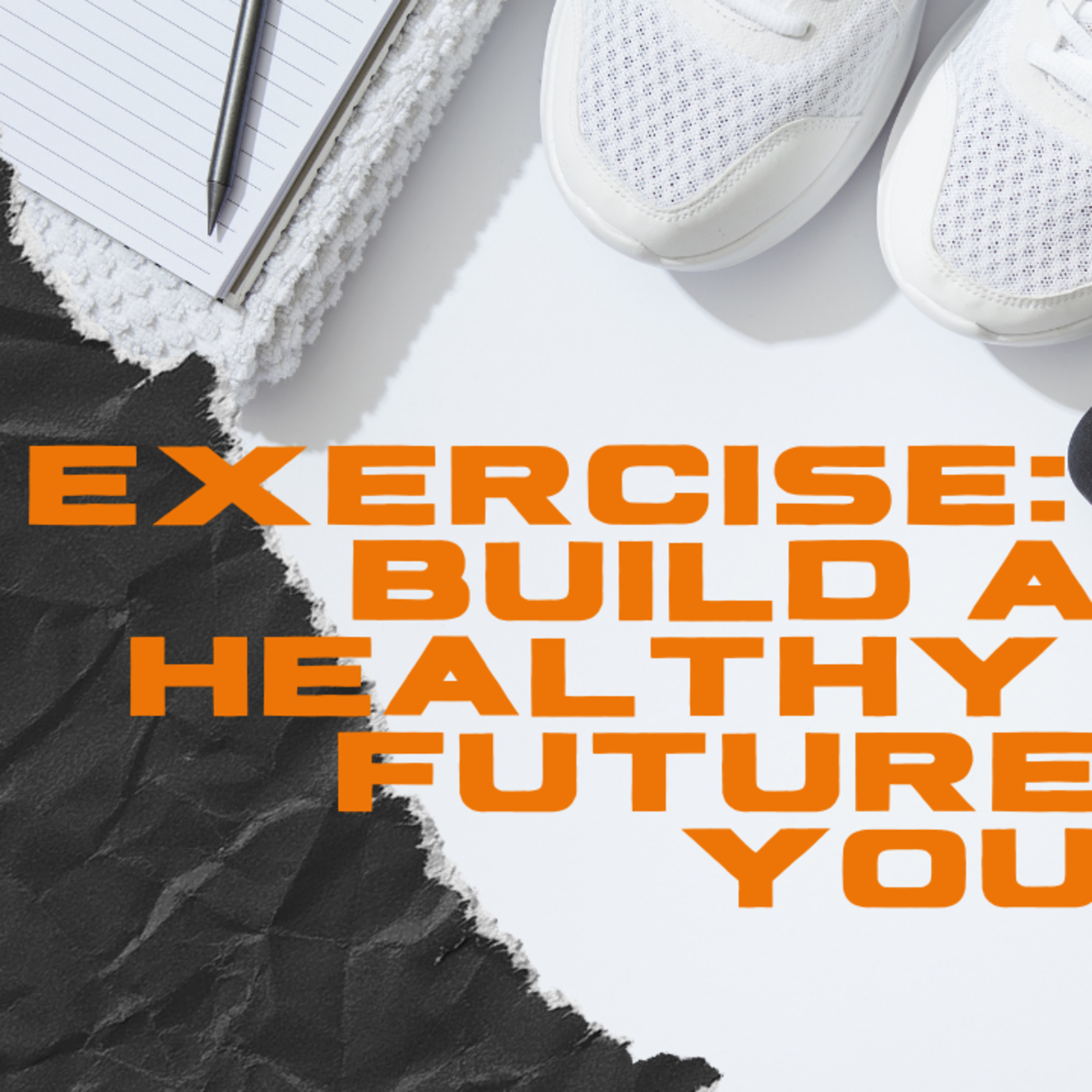 2.2 How to start using exercise to build and maintain a healthy lifestyle. episode artwork