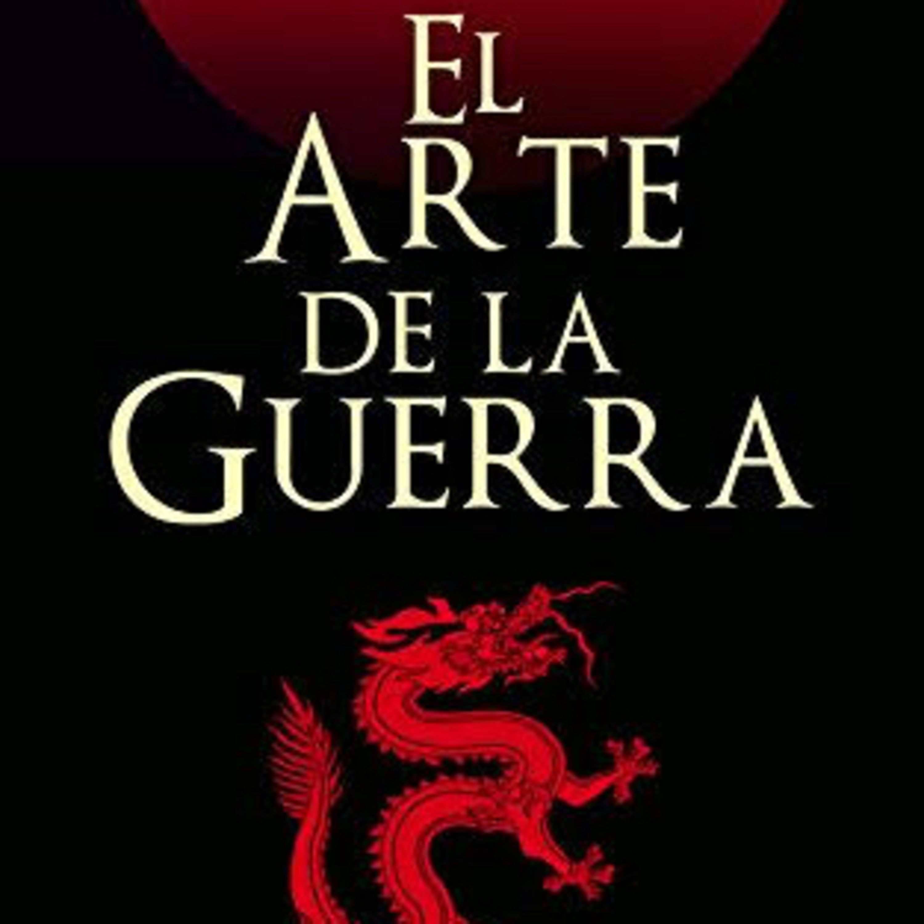 El arte de la guerra: capitulo 1. episode artwork
