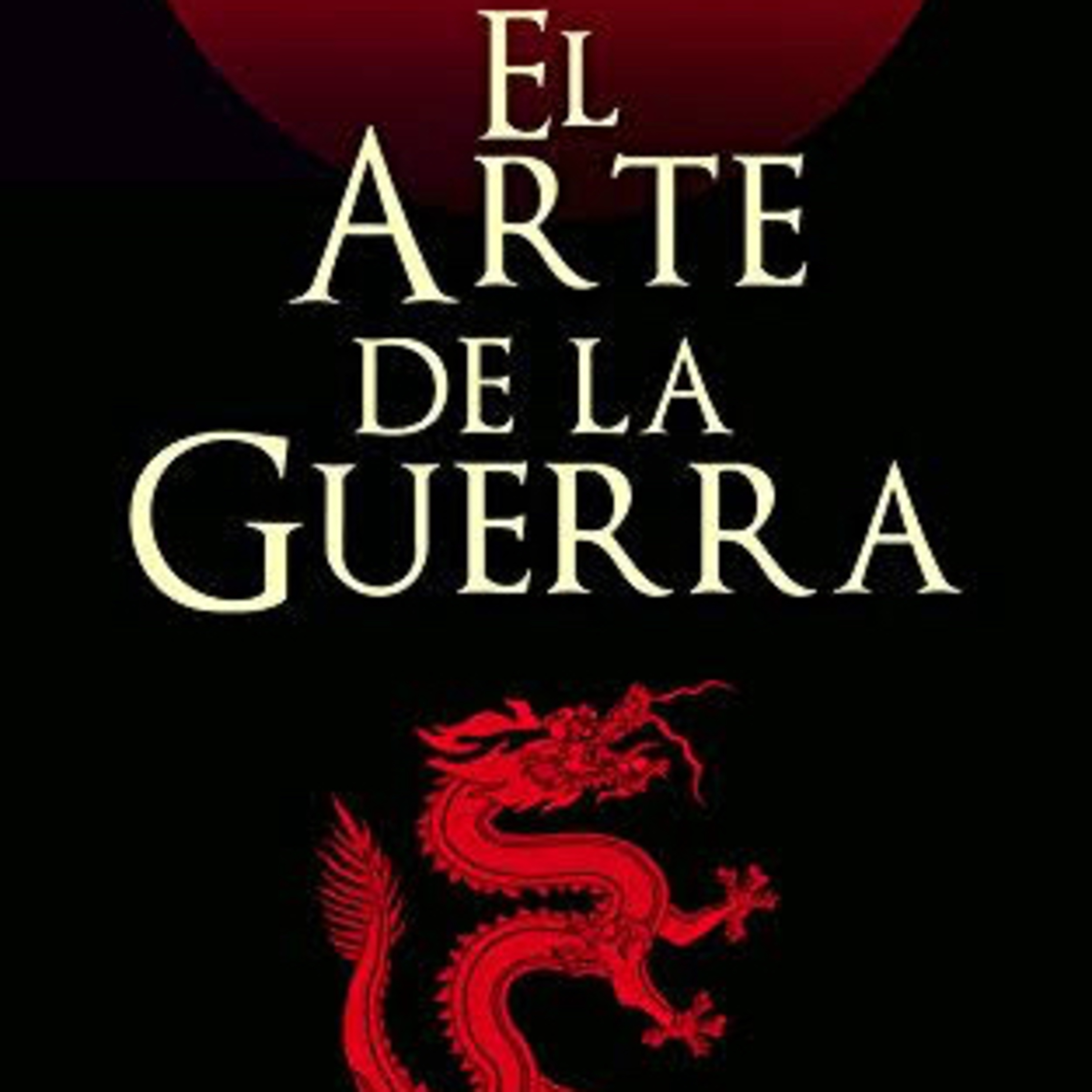 El arte de la guerra: capitulo 8. episode artwork