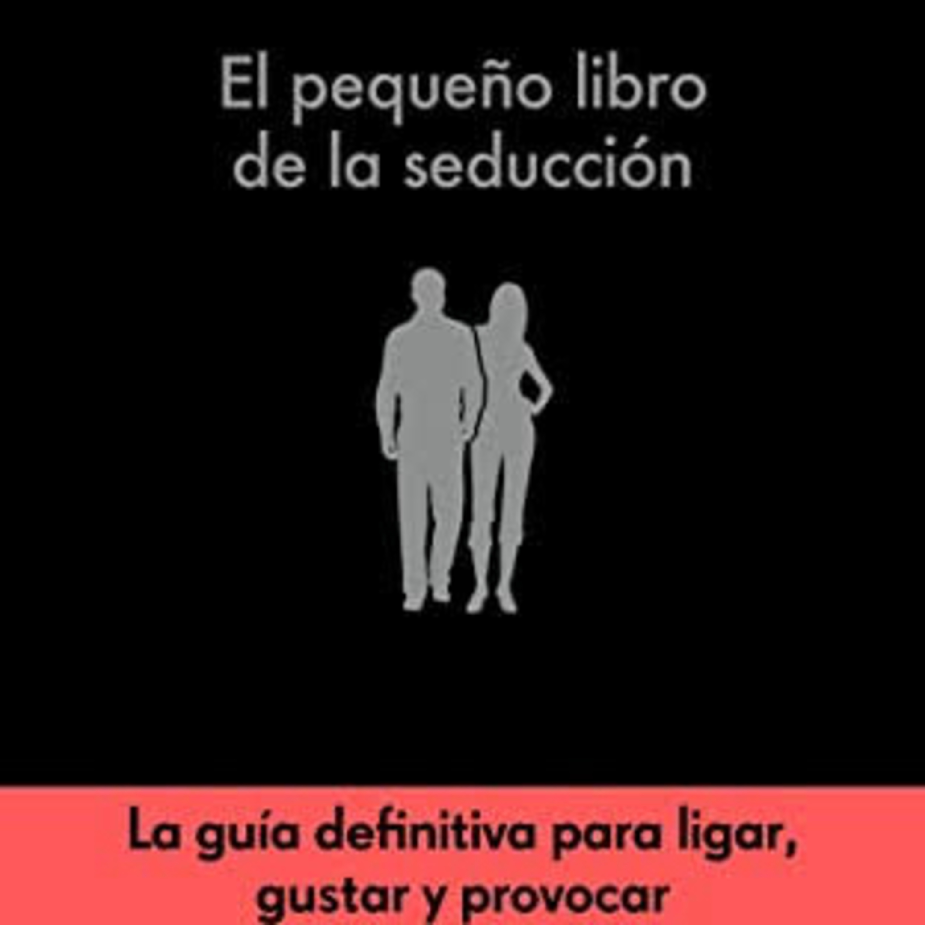 El pequeño libro de la seducción; capitulo 3: parte 2. episode artwork